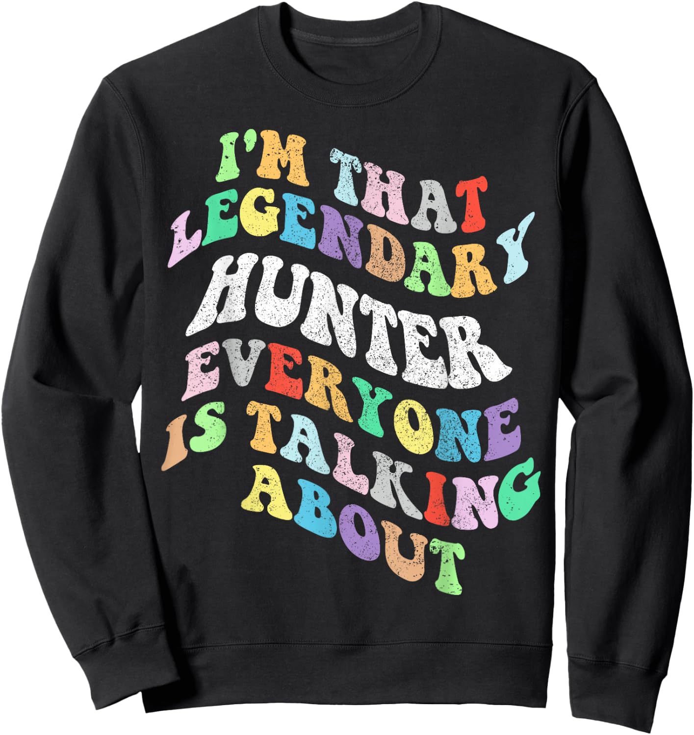 Retro Groovy Hunter Personal First Name Funny Mothers Day Sweatshirt - Sweatshirt | Black