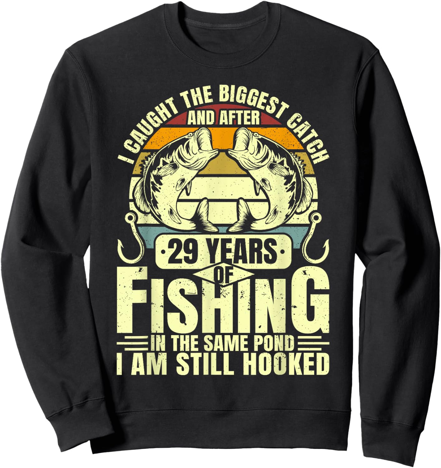 29th Wedding Anniversary Fishing Biggest Catch Fish 29 Years Sweatshirt - Sweatshirt | Black