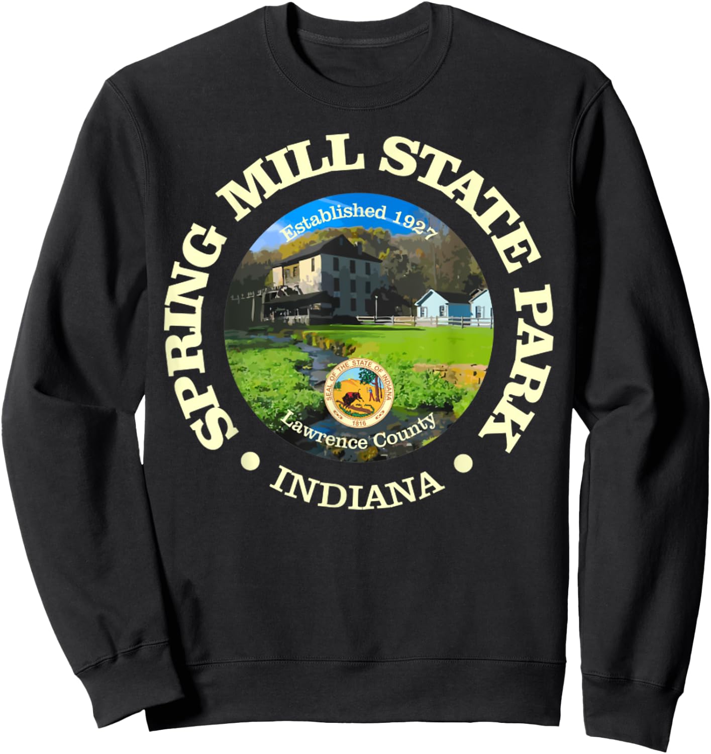 Spring Mill State Park, Indiana Funny Hiking State Parks Sweatshirt - Sweatshirt | Black