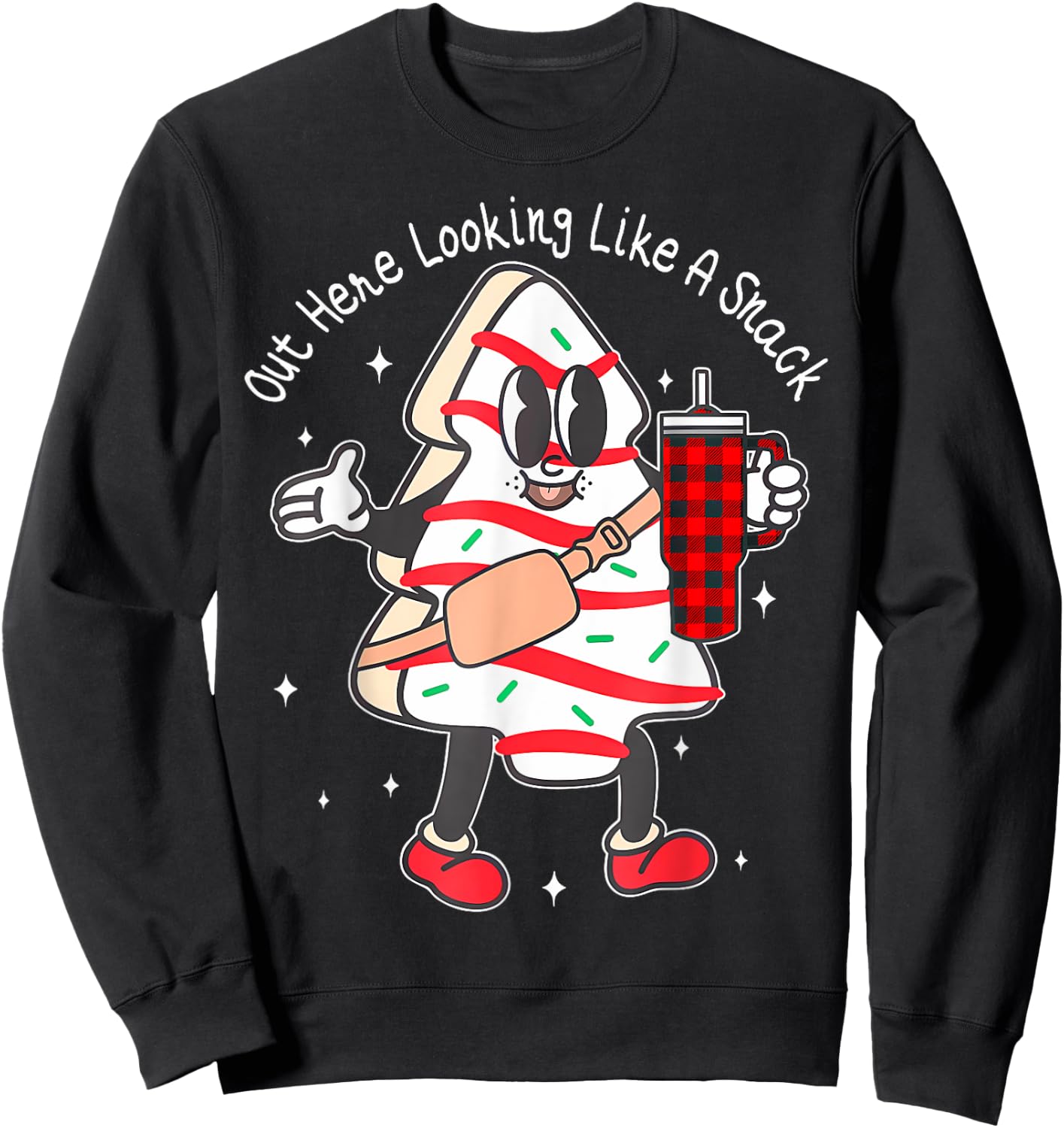 Out Here Looking Like A Snack Cute Xmas Tree Cake Christmas Sweatshirt - Sweatshirt | Black