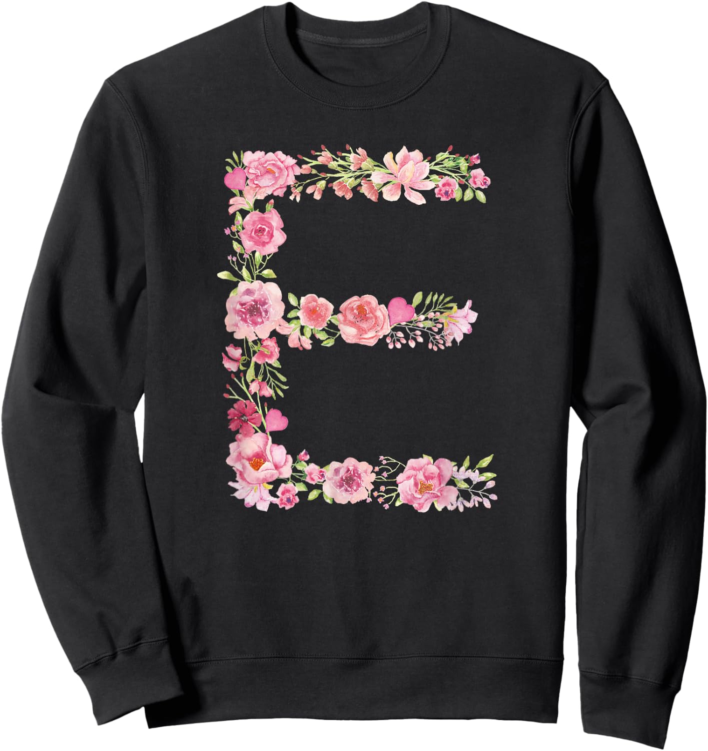 Cool Initial Alphabet Monogram Flowers Gifts Floral Letter E Sweatshirt - Sweatshirt | Black