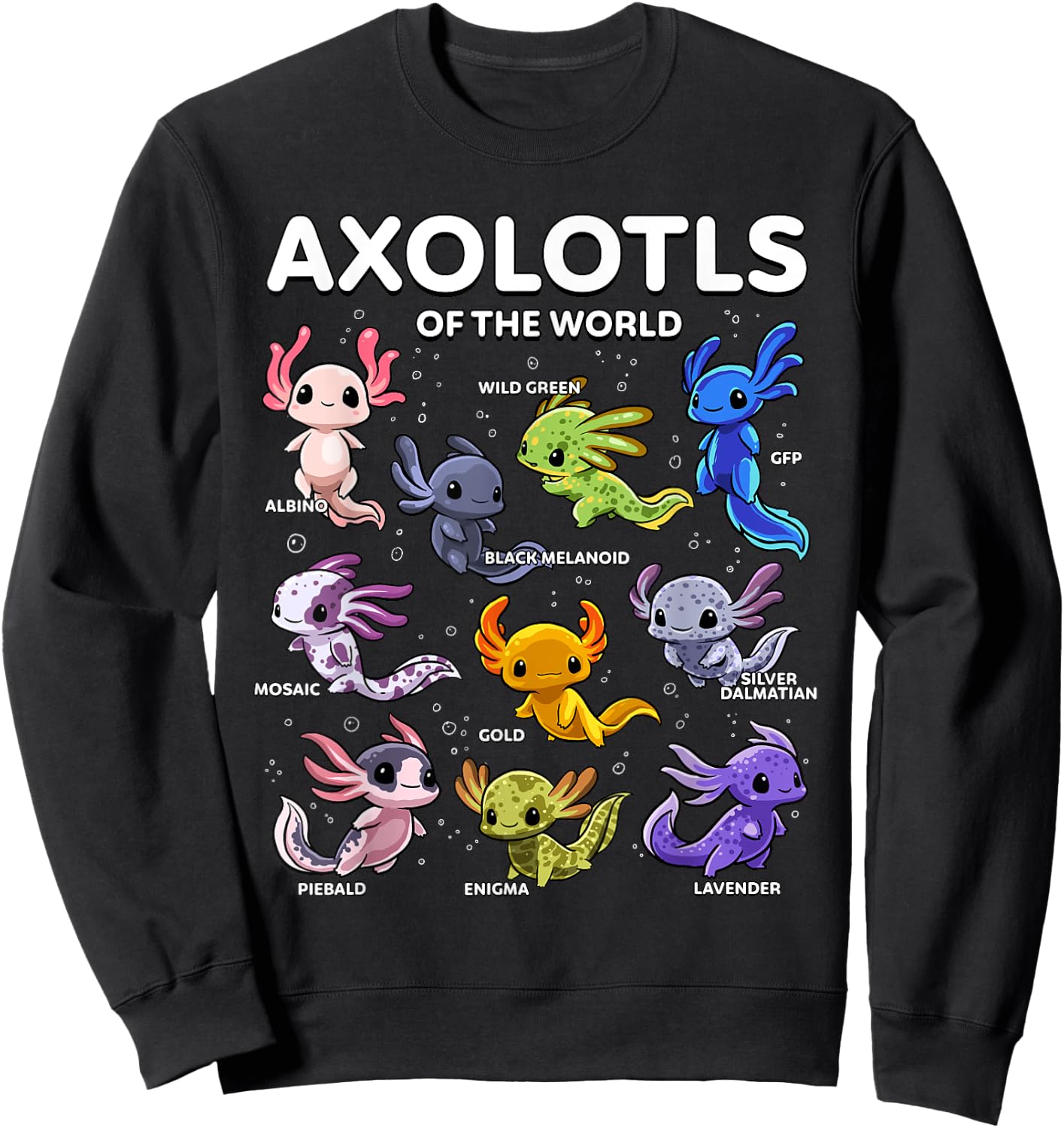 Axolotl Shirt Kawaii Axolotls of the World Axolotl Animals Sweatshirt - Sweatshirt | Black