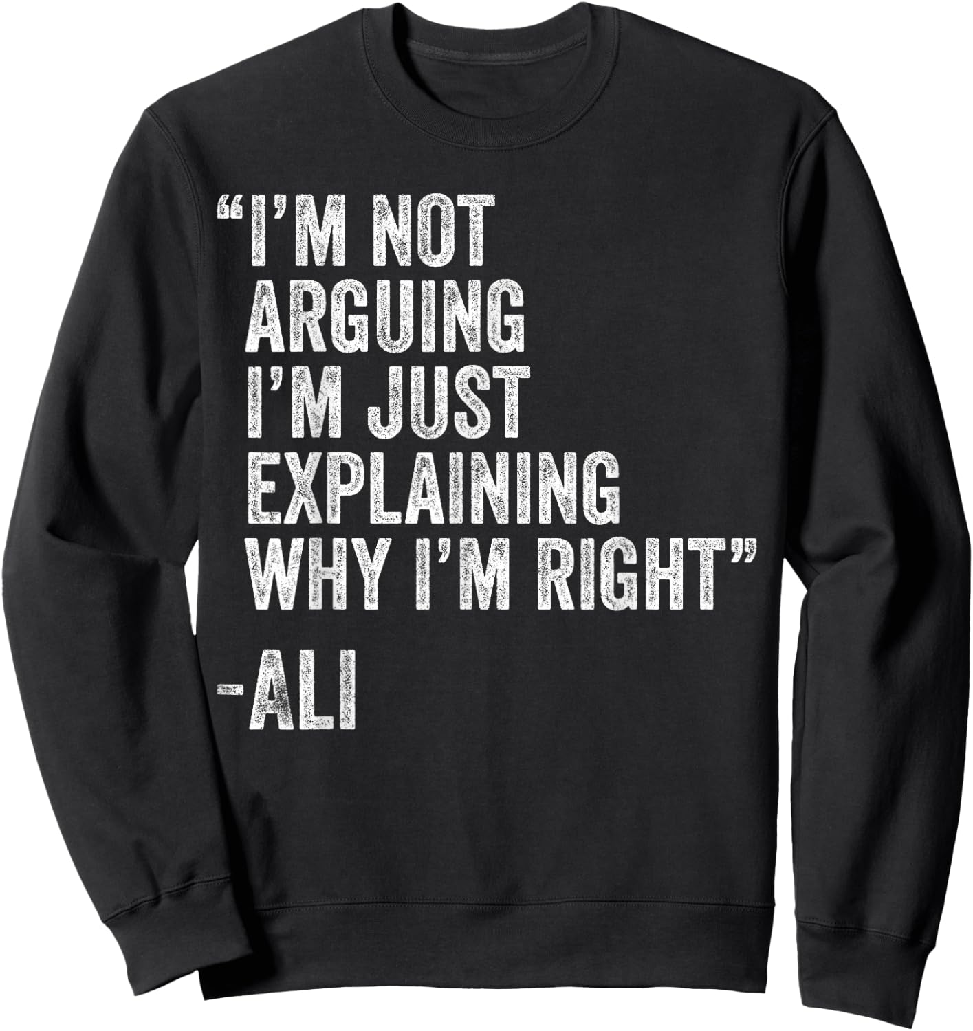 Ali Quote Funny Birthday Custom Name Idea Engineer Sweatshirt - Sweatshirt | Black