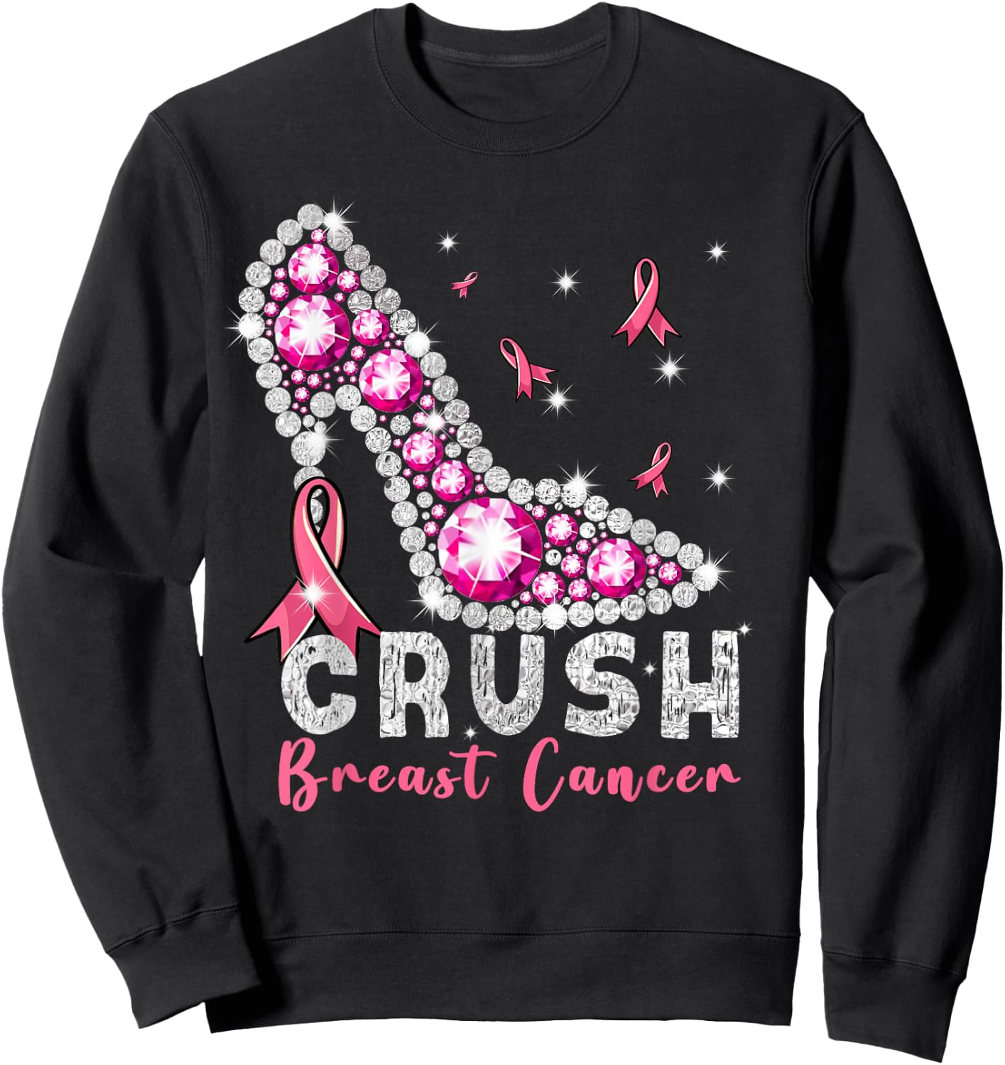 Crush Breast Cancer Awareness High Heels Pink Ribbon Cute Sweatshirt - Sweatshirt | Black