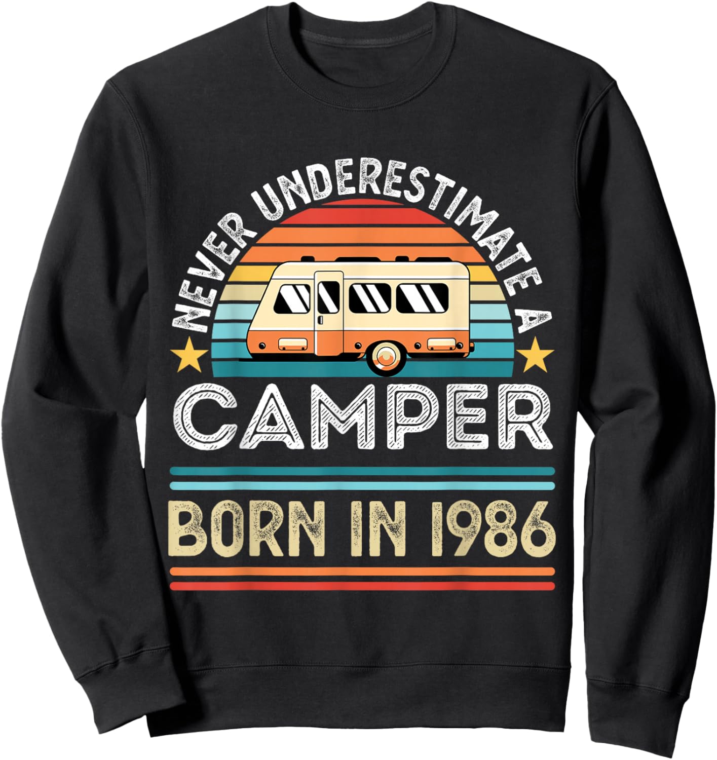Camper born 1986 40th Birthday RV Motorhome Gifts Sweatshirt - Sweatshirt | Black