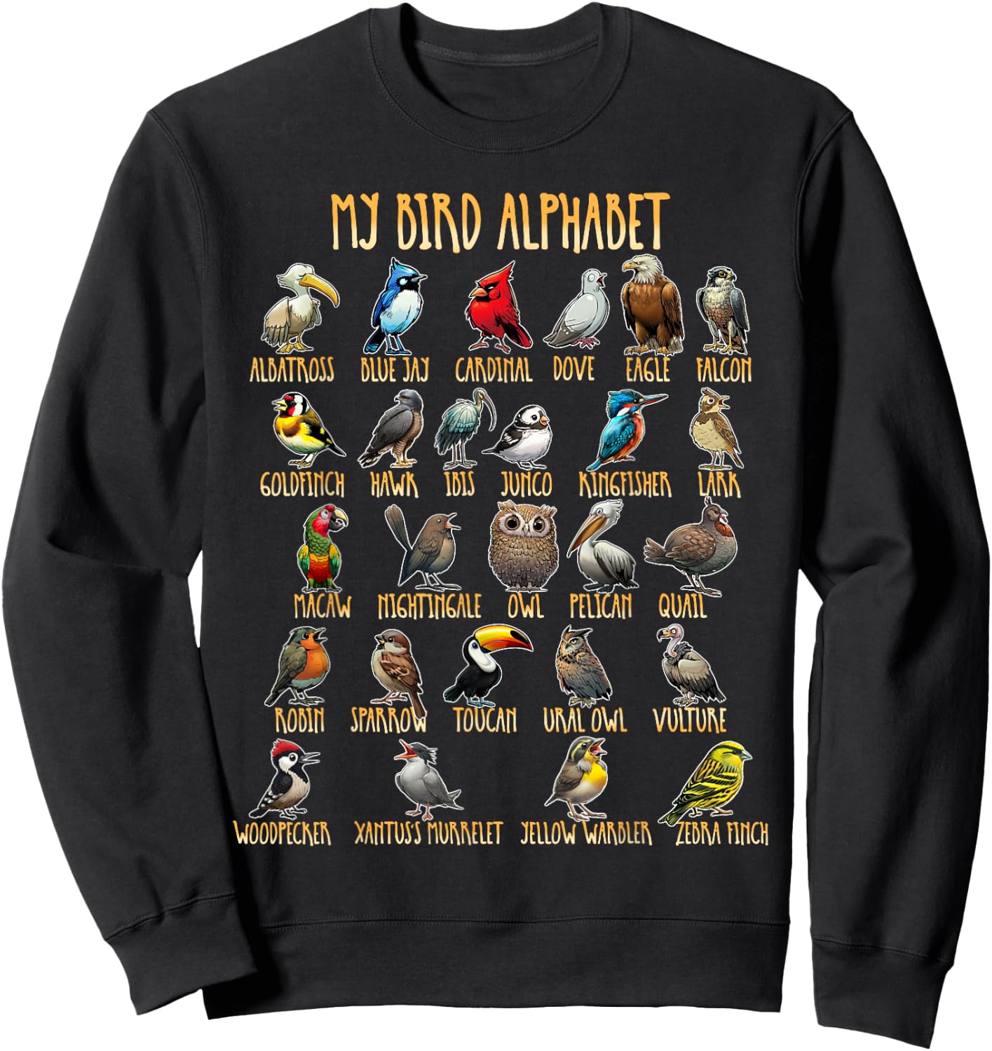 My Bird Alphabet - Bird Species for Children, Men, Women Sweatshirt - Sweatshirt | Black