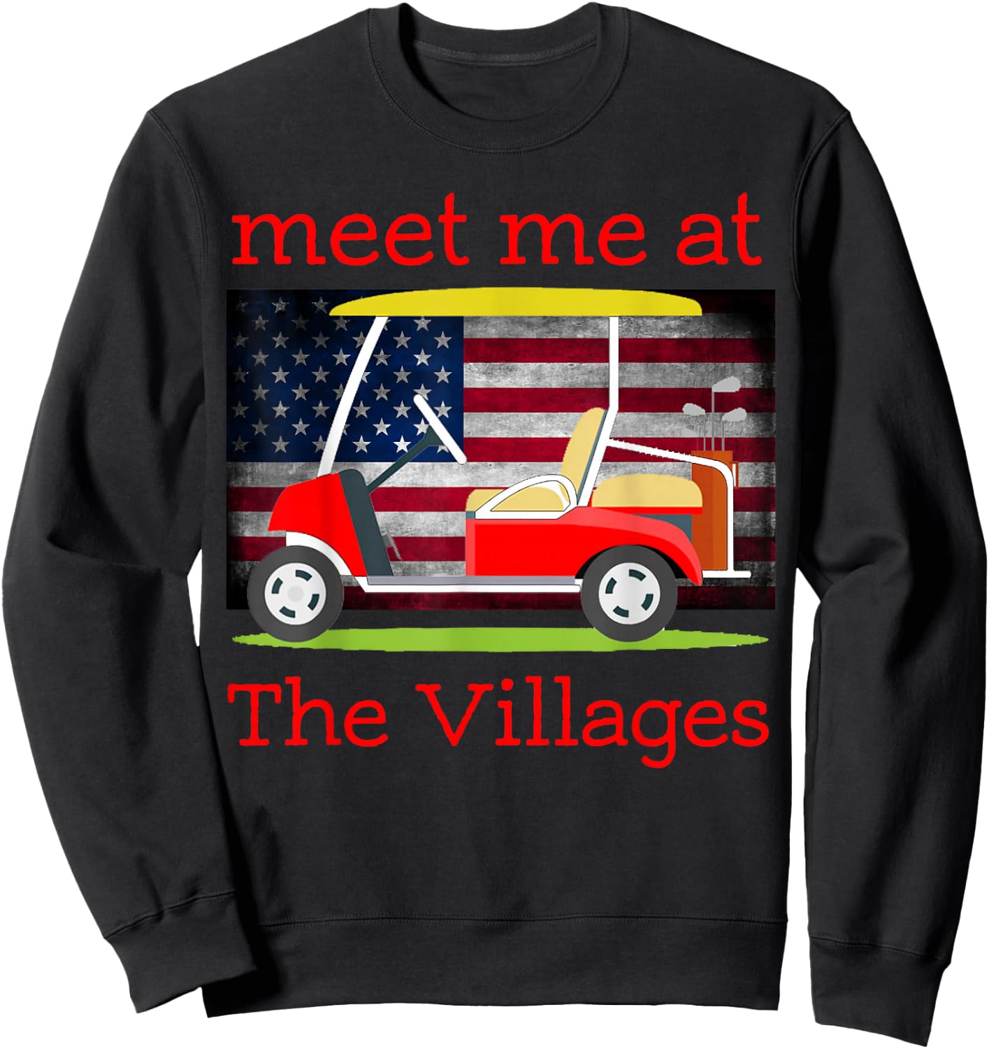 The Villages Florida Retirement American Flag Sweatshirt - Sweatshirt | Black