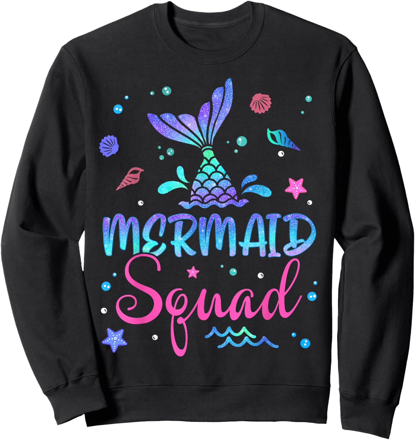Mermaid Squad Birthday Mermaid Tail Family Matching Beach Women Girls Kids Sweatshirt - Sweatshirt | Black