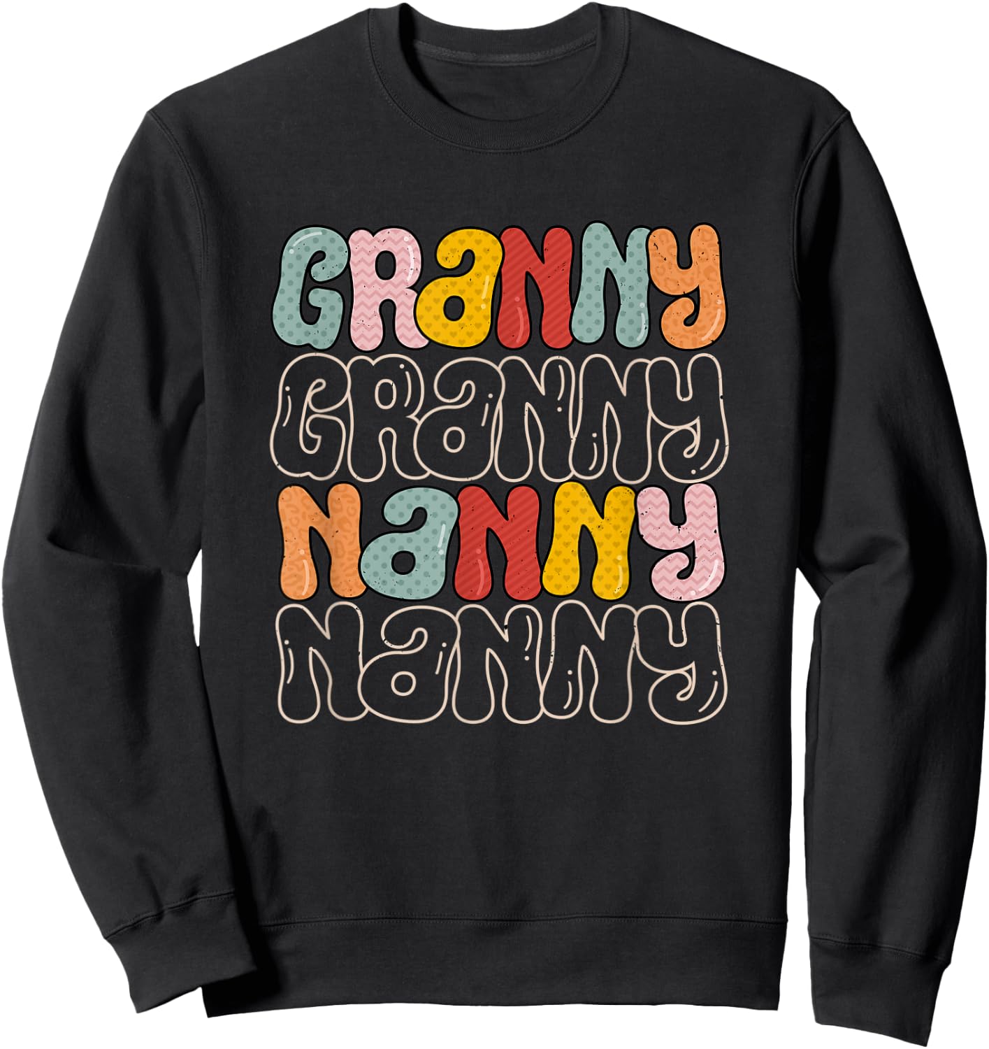Granny Nanny Babysitter Grandma Babysitting Grandmother Sweatshirt - Sweatshirt | Black