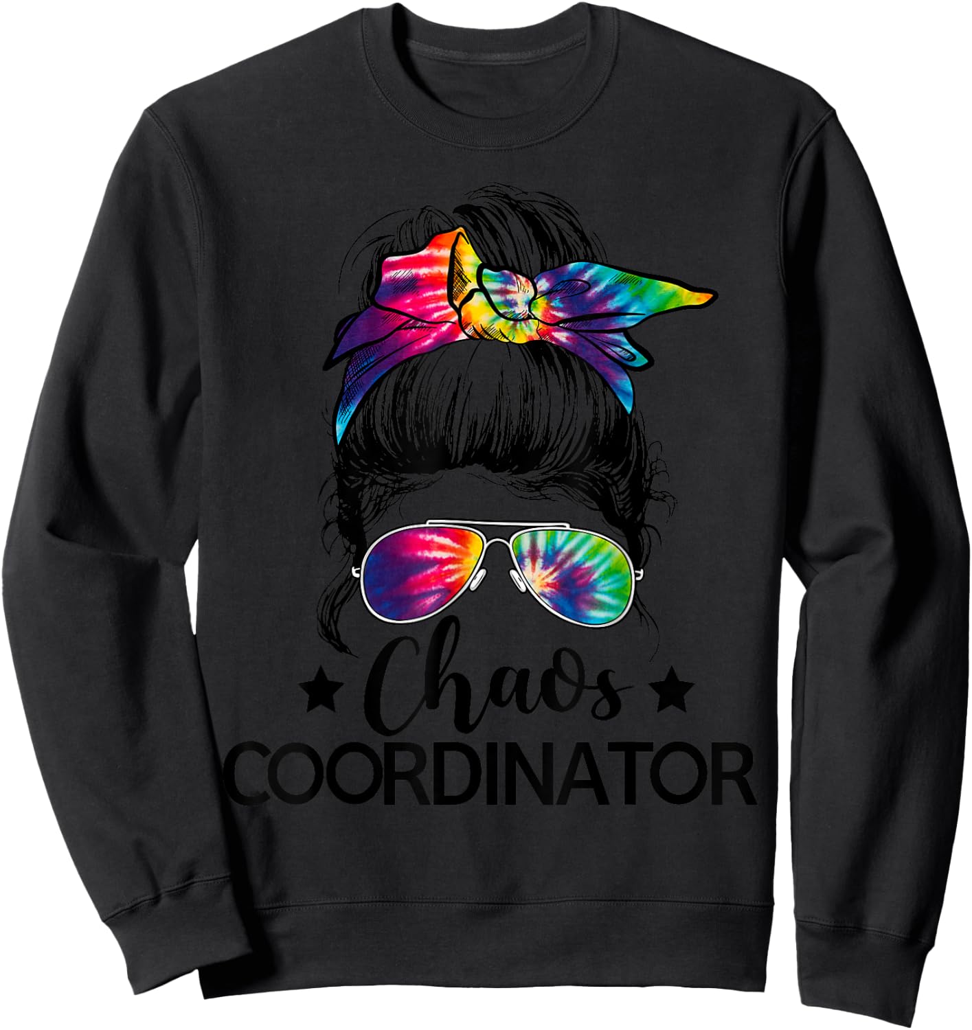 Funny Humor Chaos Coordinator Messy Bun Teachers Boss Women Sweatshirt - Sweatshirt | Black