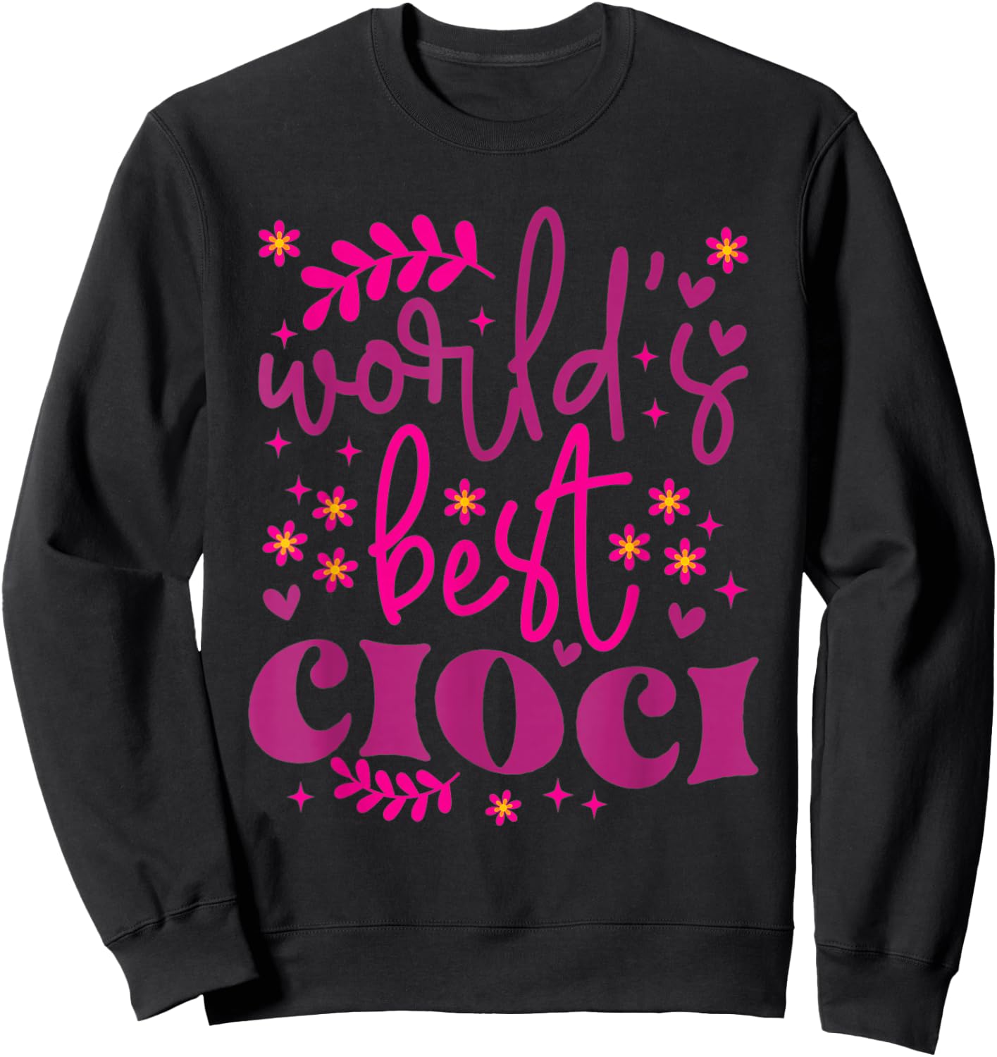 Ciocia Polish Aunt Funny Cute Great Aunt Pink Flowers Purple Sweatshirt - Sweatshirt | Black