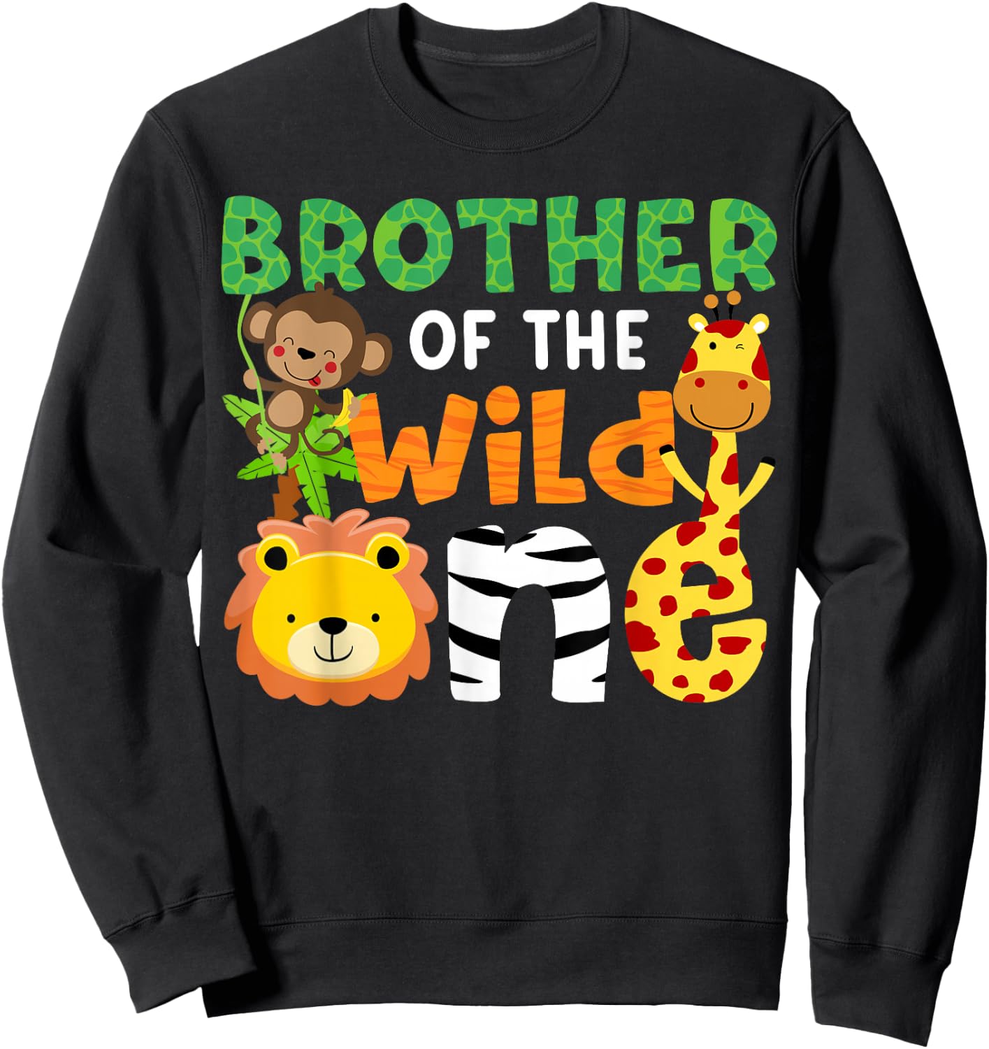 Brother of the Wild One Zoo Theme Bday Safari Jungle Animals Sweatshirt - Sweatshirt | Black