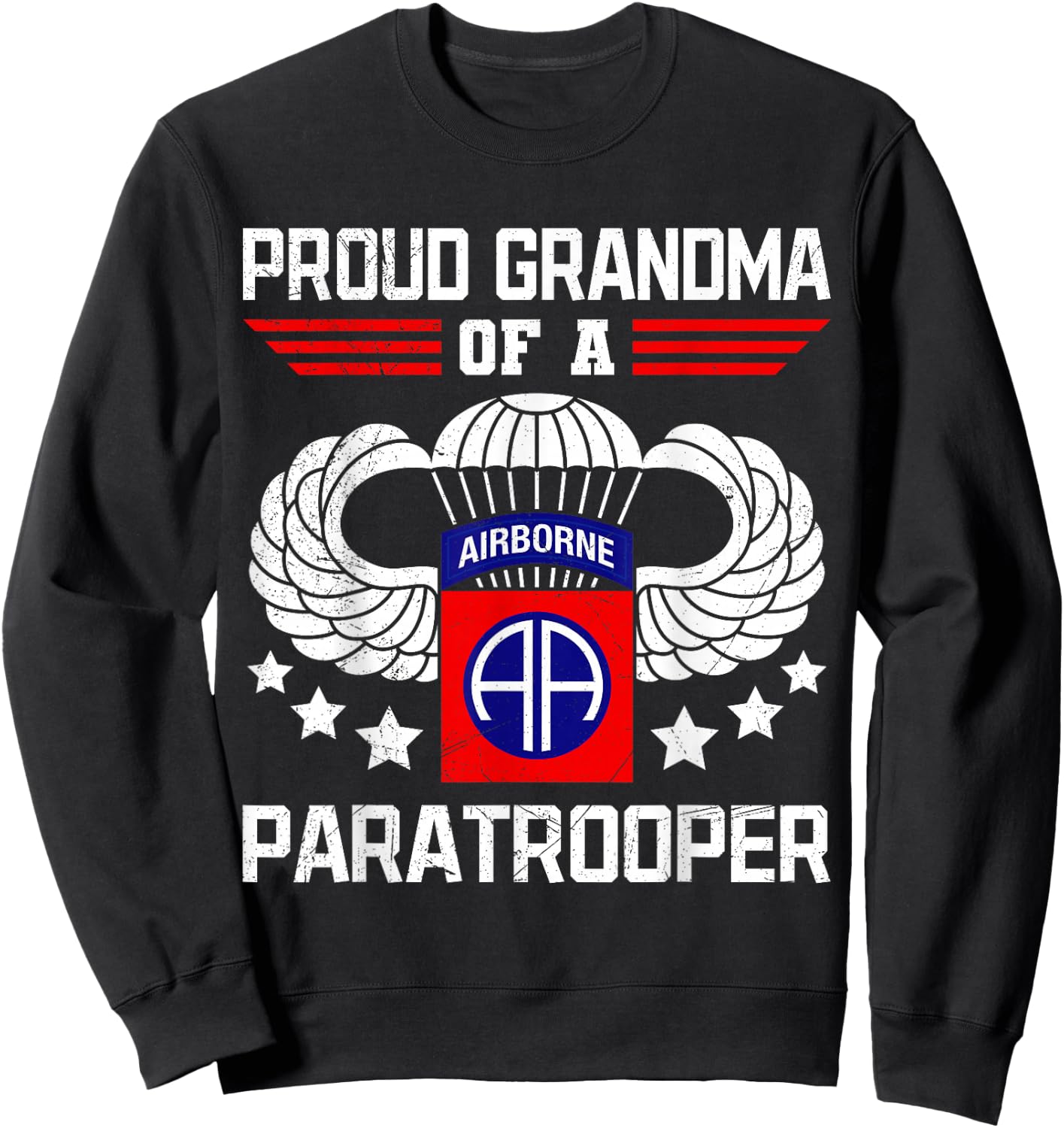 Proud Grandma Airborne Veteran Paratrooper USA Veterans Sweatshirt - Sweatshirt | Black