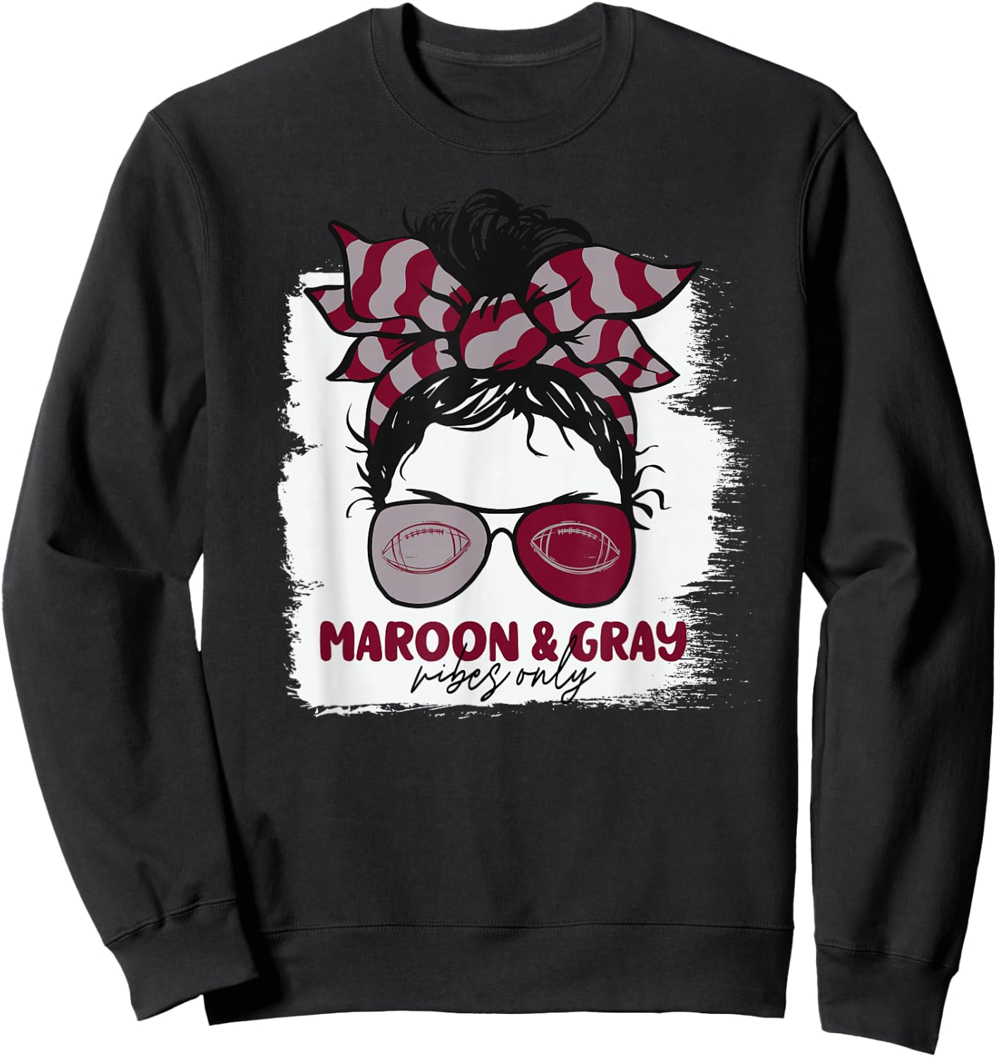 Maroon and Gray Vibes Only Football Mom Gameday Messy Hair Sweatshirt - Sweatshirt | Black
