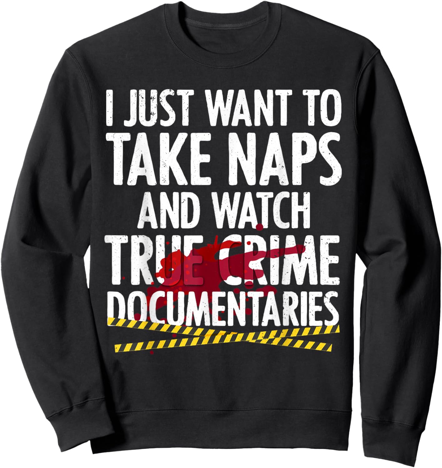 Cool True Crime Women Crime Lover Nap Documentaries Sweatshirt - Sweatshirt | Black