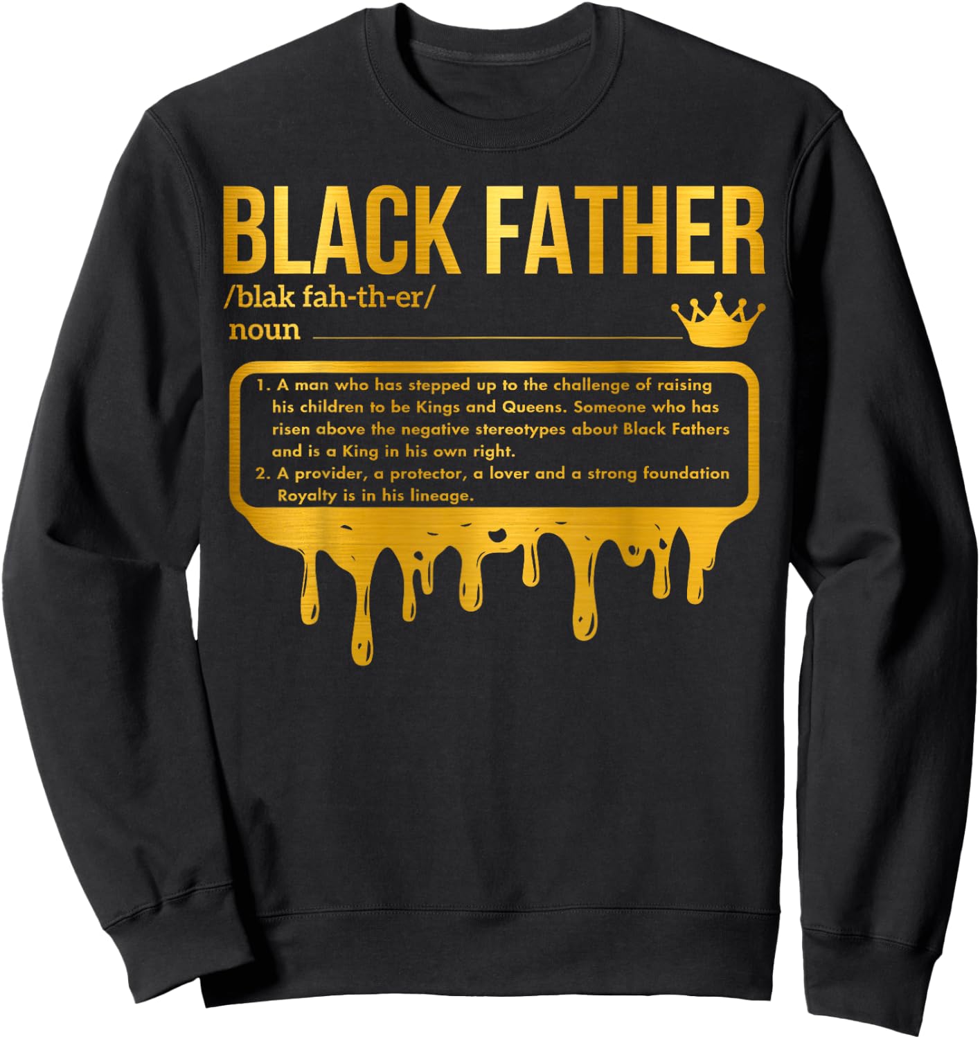 Black Father Definition African American Dad Father's Day Sweatshirt - Sweatshirt | Black