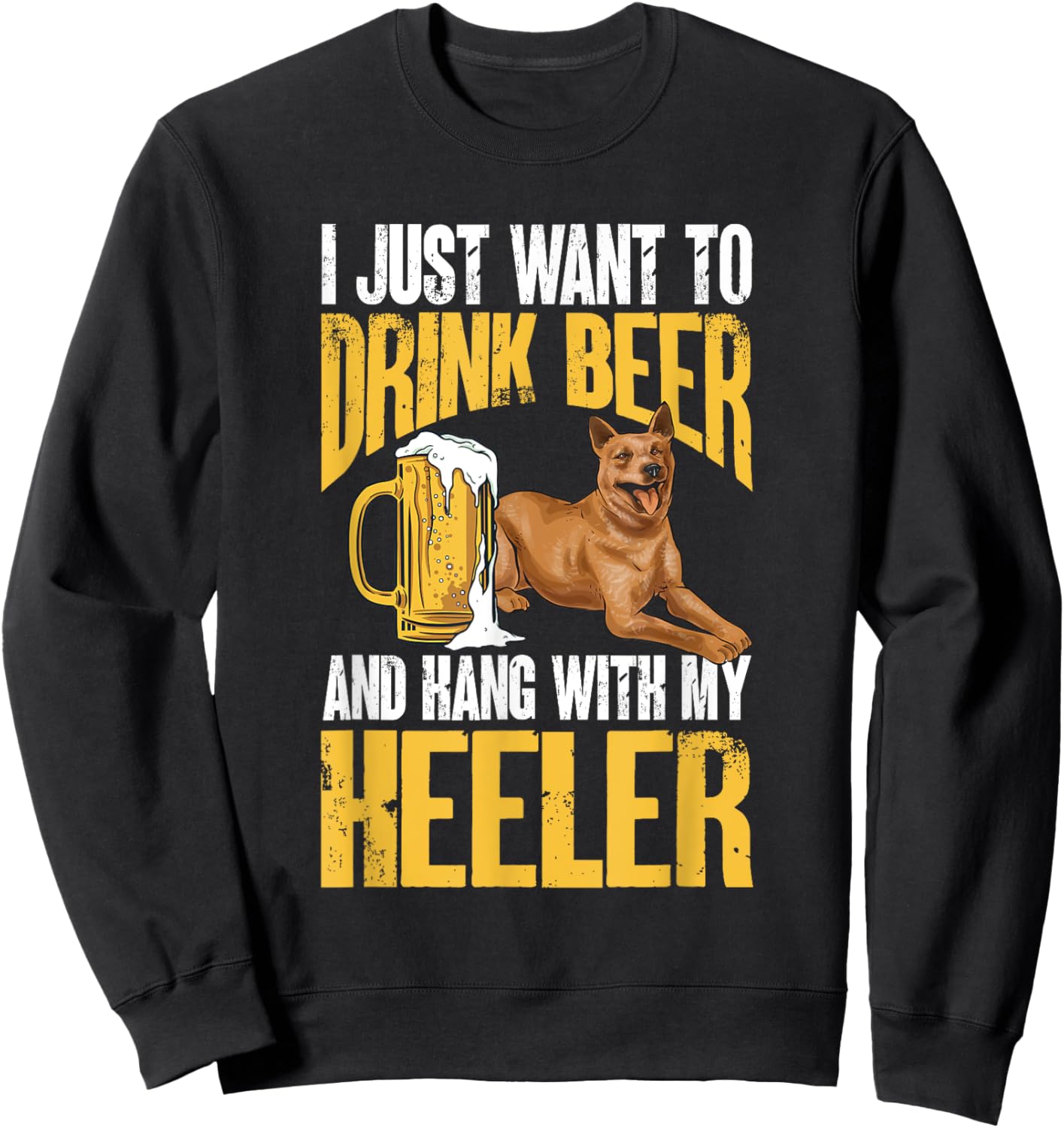 Red Heeler Drinking Beer Australian Cattle Dog Men Women Sweatshirt - Sweatshirt | Black