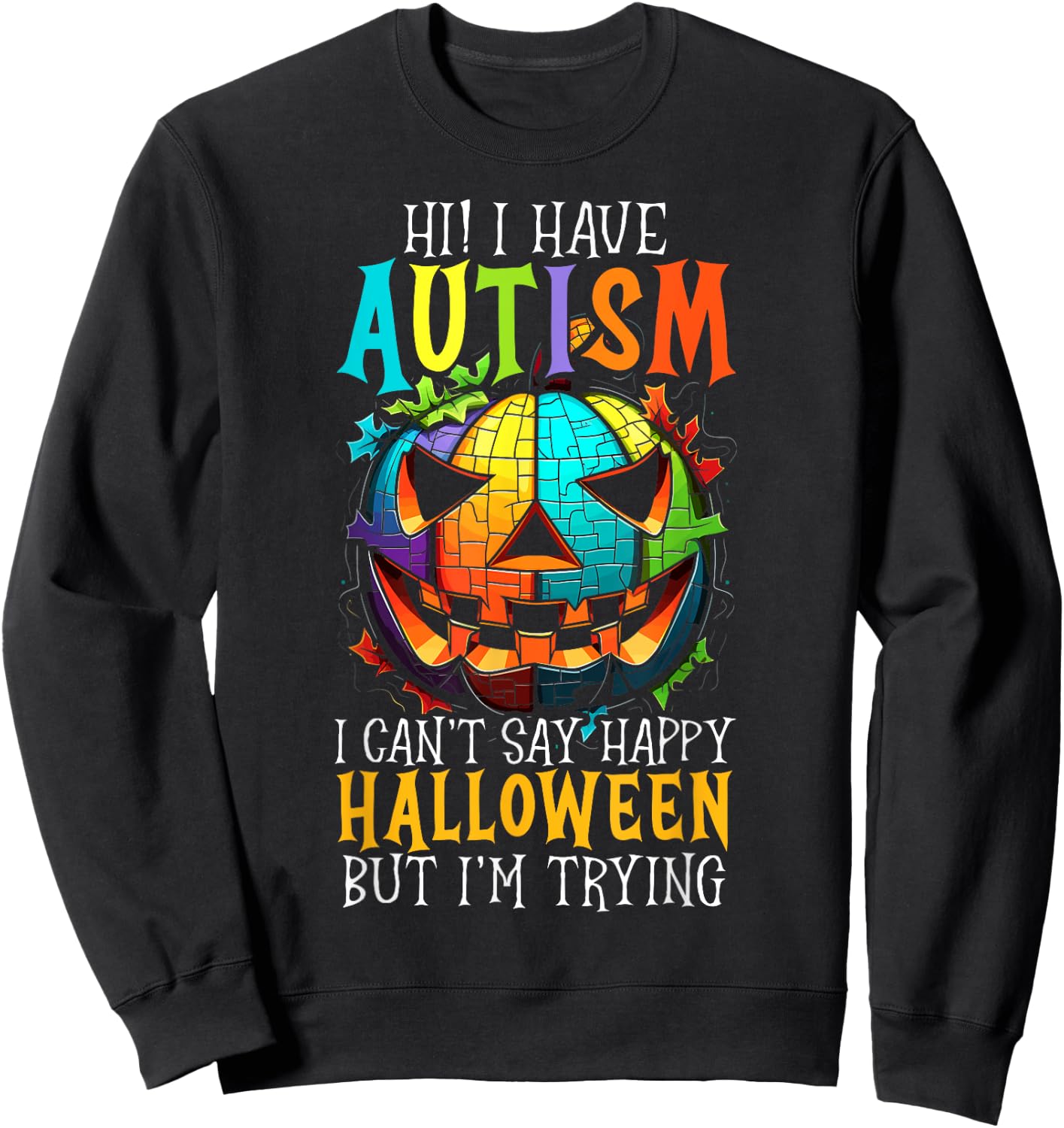 Autism Halloween Puzzle Trick Or Treat Autism Awareness Sweatshirt - Sweatshirt | Black