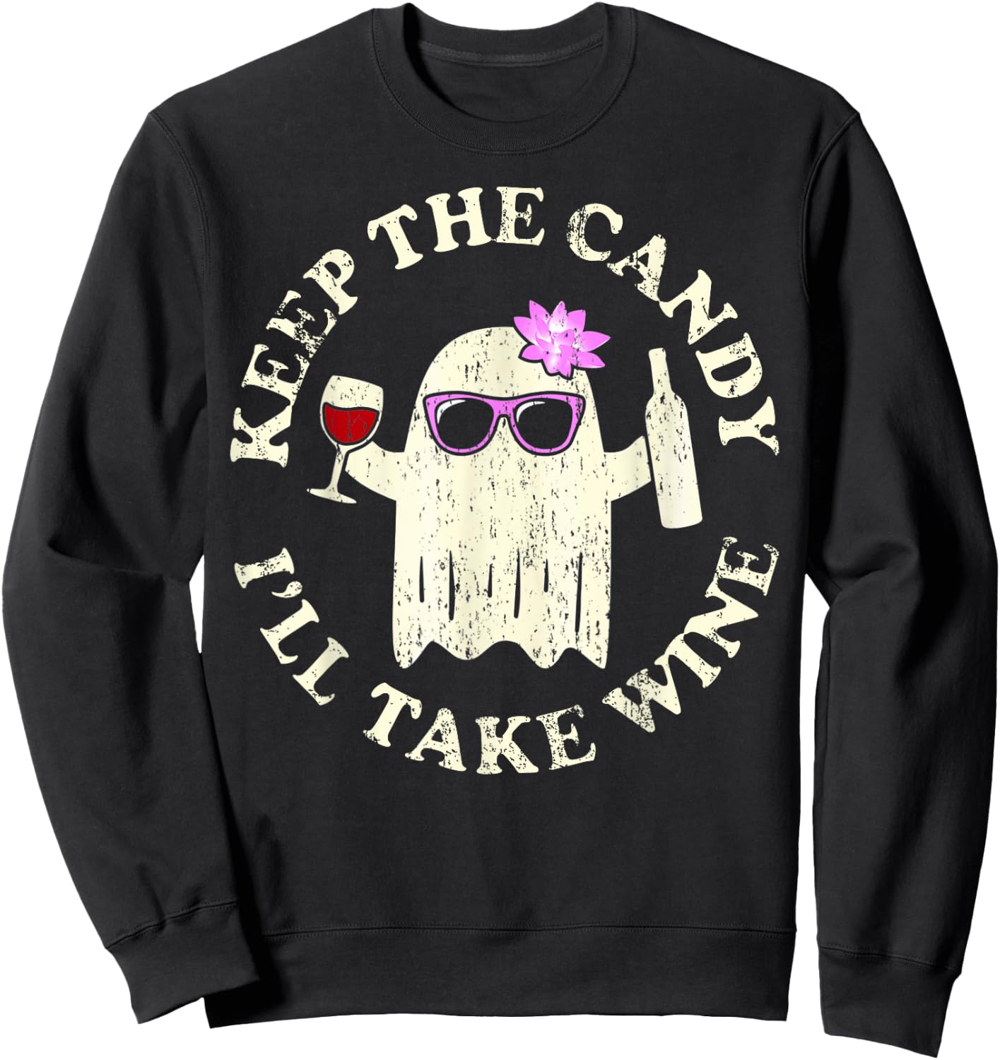 Funny Halloween Keep the Candy I'll Take the Wine Ghost Sweatshirt - Sweatshirt | Black