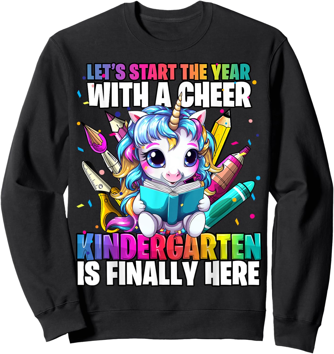 Unicorn Kindergarten Back to School First Day of School Girl Sweatshirt - Sweatshirt | Black