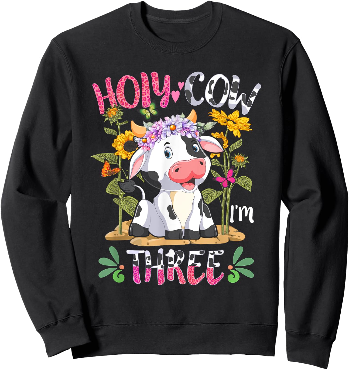 Girl Holy Cow I'm Three 3 Years Old 3rd Birthday Farming Sweatshirt - Sweatshirt | Black