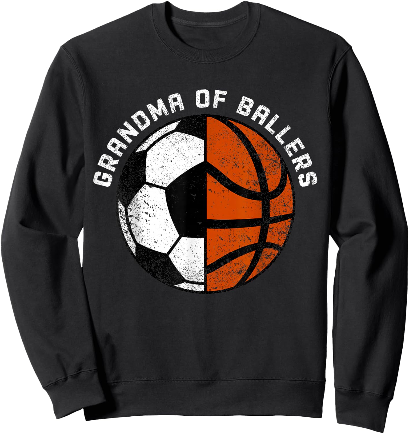 Grandma Of Ballers Funny Soccer Basketball Grandma Sweatshirt - Sweatshirt | Black