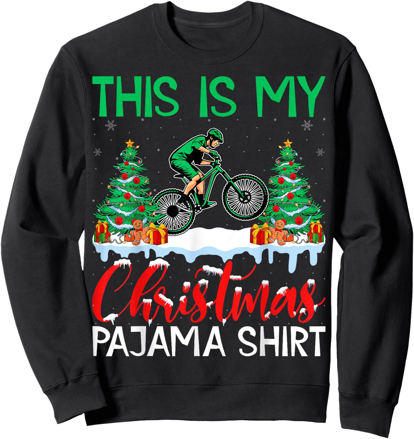 Mountain Biking Xmas Pajama Shirt Mountain Biker Christmas Sweatshirt - Sweatshirt | Black