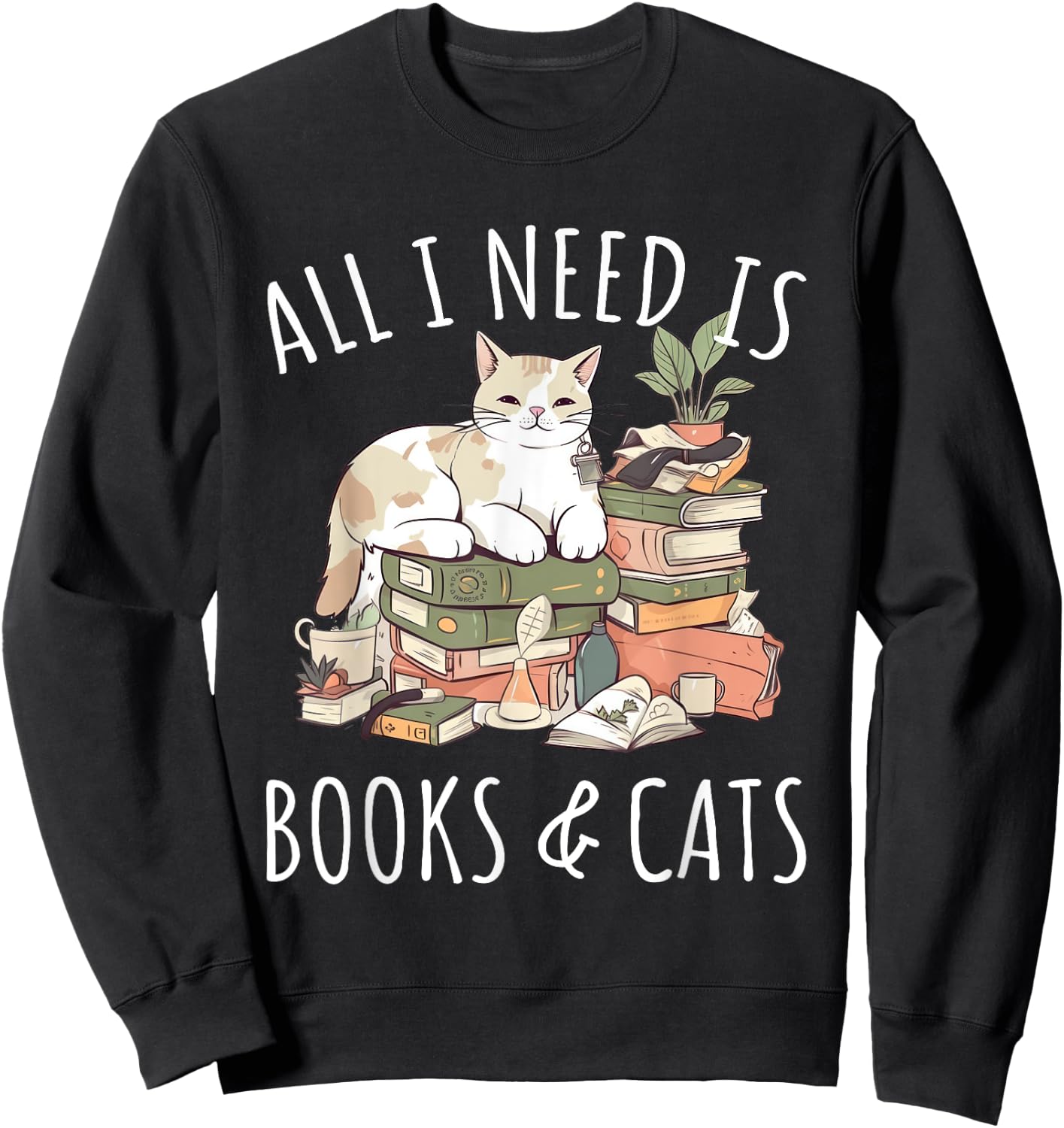 All I need is Books & Cats Women Reading Cat Lover Sweatshirt - Sweatshirt | Black