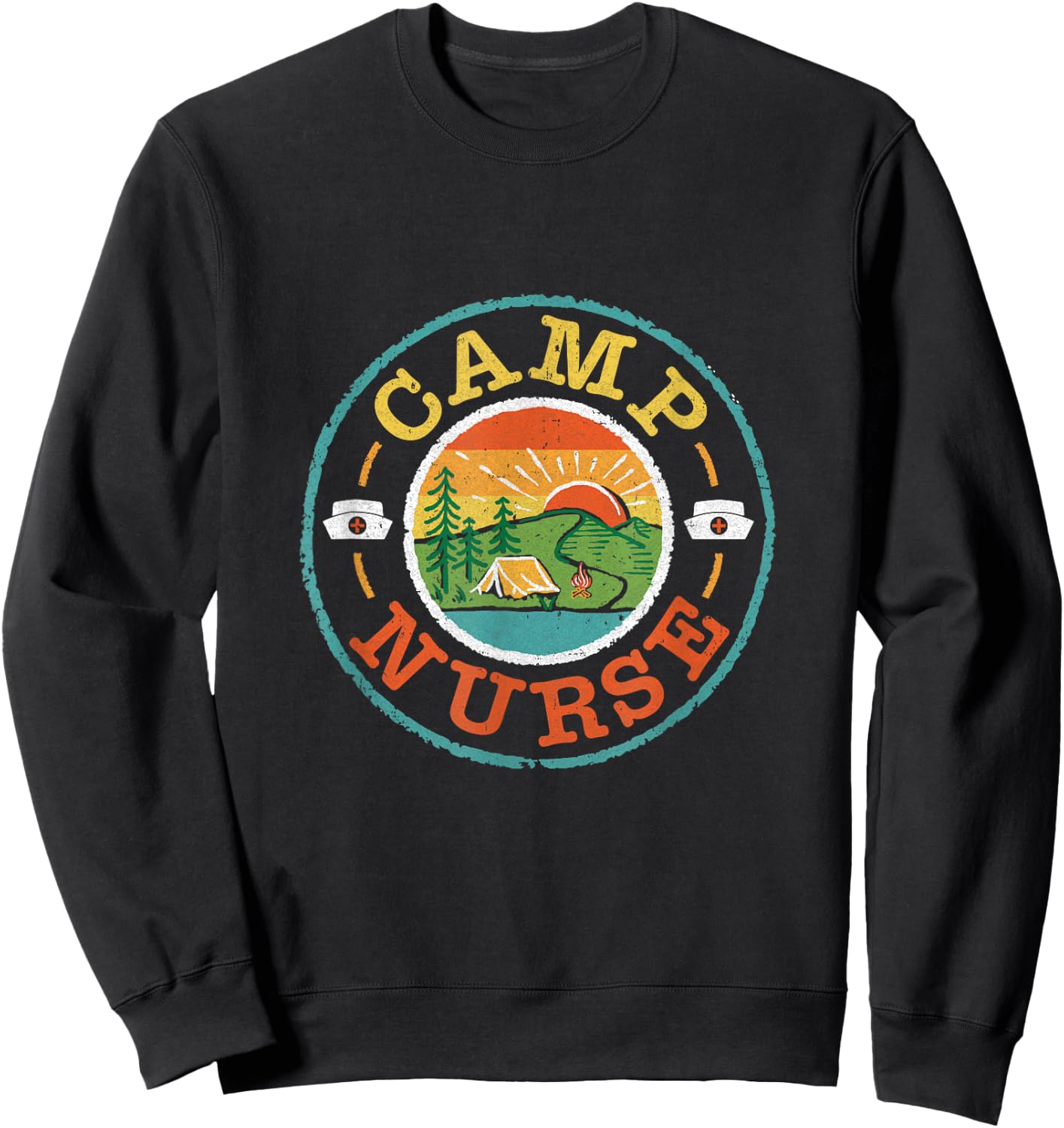 Camp Nurse Camping Nursing Registered Nurse Camper Sweatshirt - Sweatshirt | Black