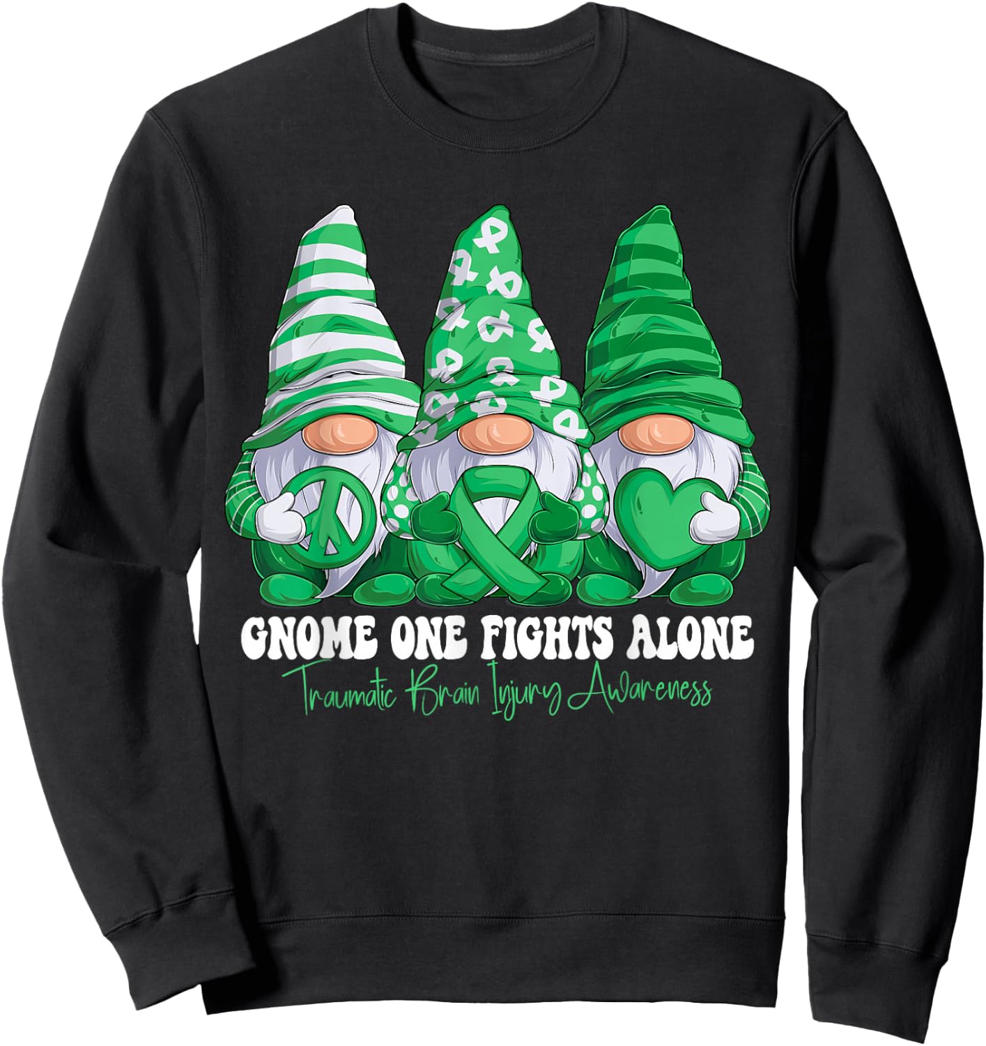 Traumatic Brain Injury Awareness Month Green Ribbon Gnomies Sweatshirt - Sweatshirt | Black