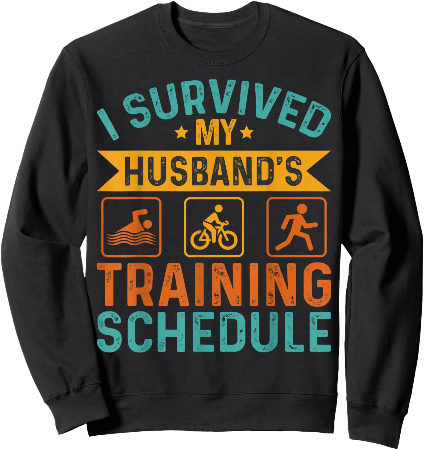 I Survived My Husband's Training Schedule Triathlon Women Sweatshirt - Sweatshirt | Black