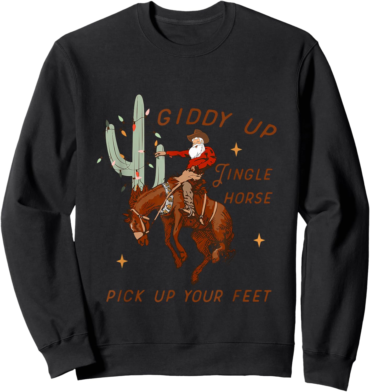 Giddy Up Jingle Horse Pick Up Your Feet Cowboy Santa Sweatshirt - Sweatshirt | Black