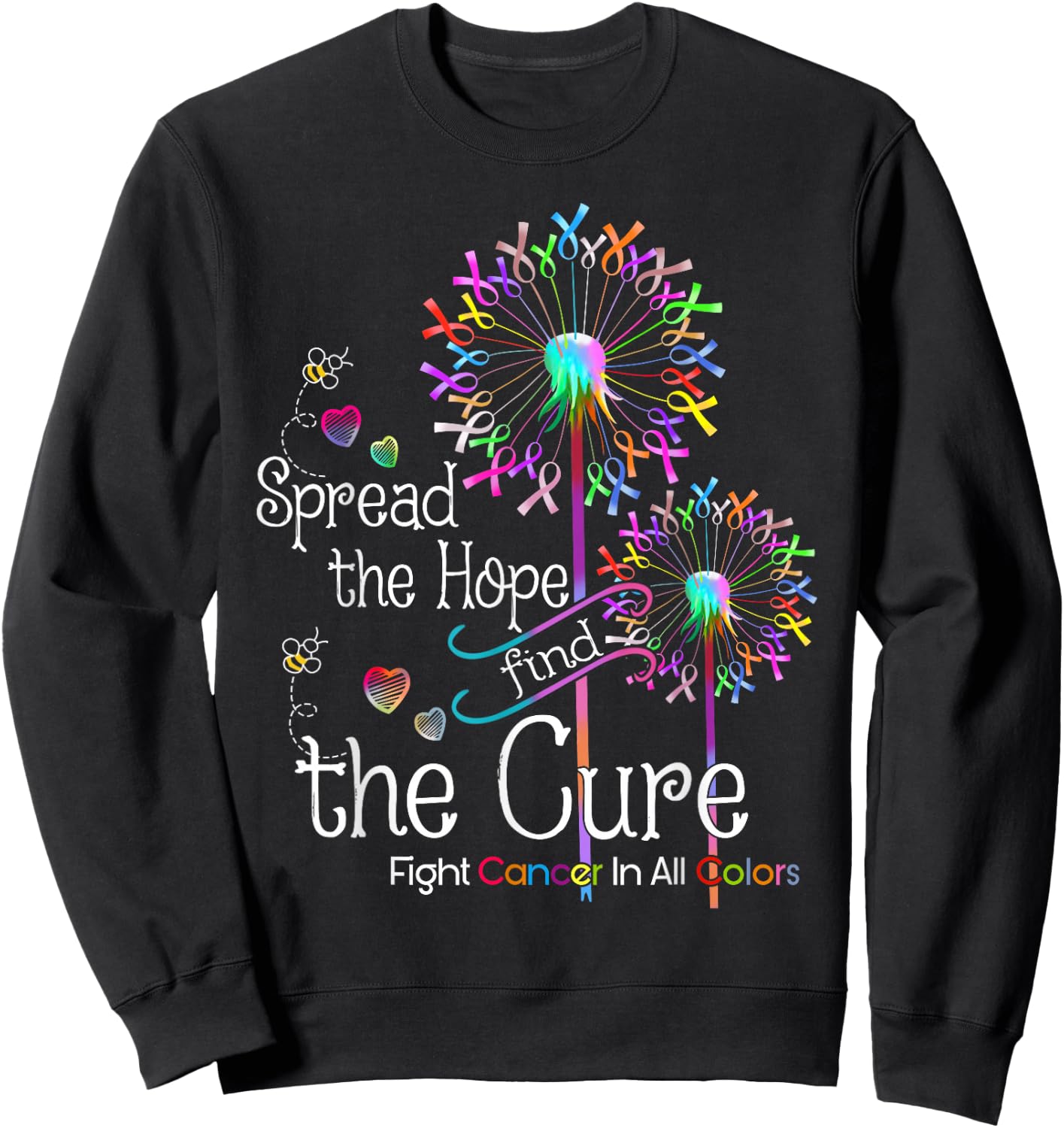 Fight Cancer in All and Every Color Ribbons Flower Heart Sweatshirt - Sweatshirt | Black