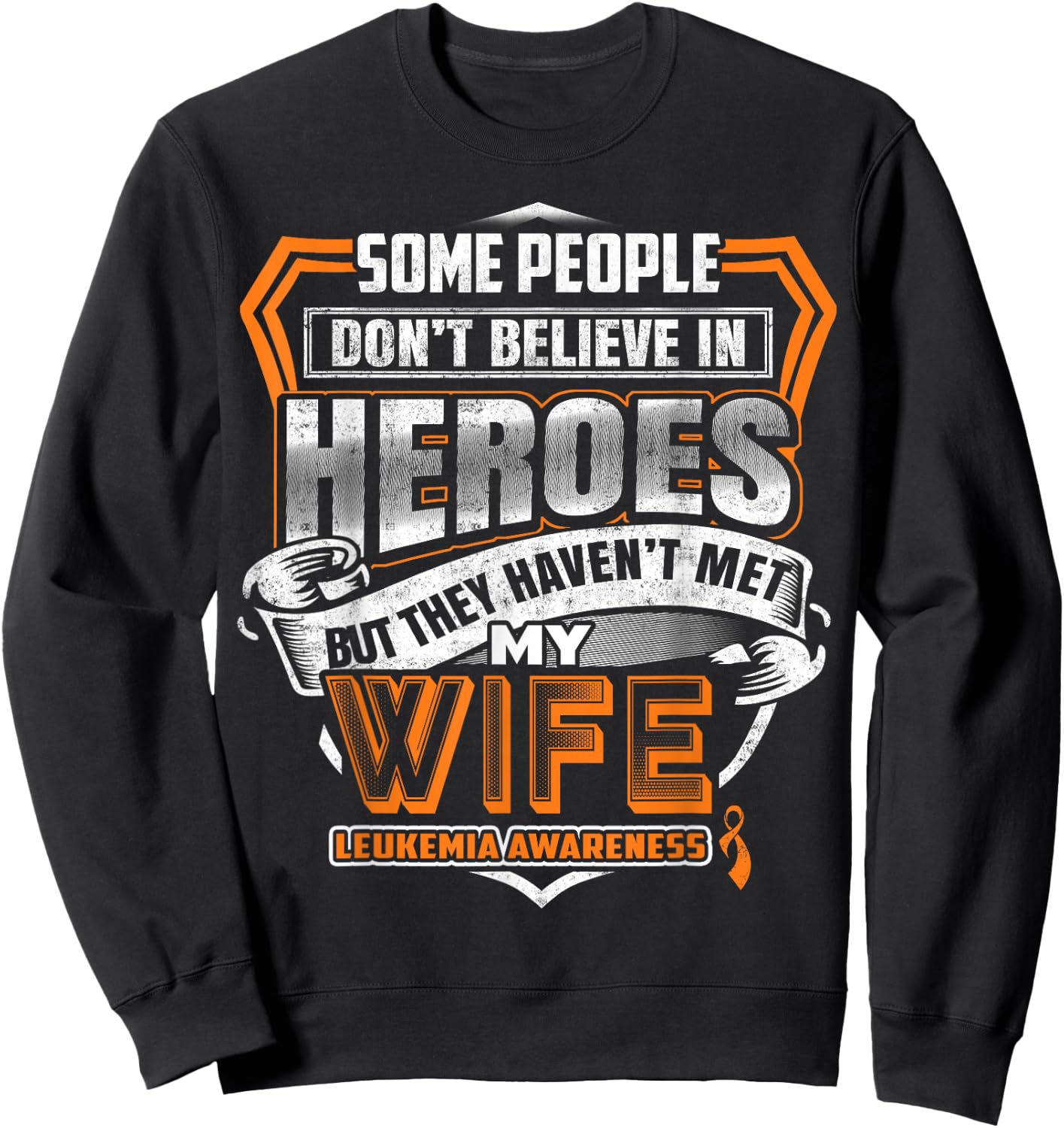 My Wife's Fight is My Fight Leukemia Awareness Sweatshirt - Sweatshirt | Black