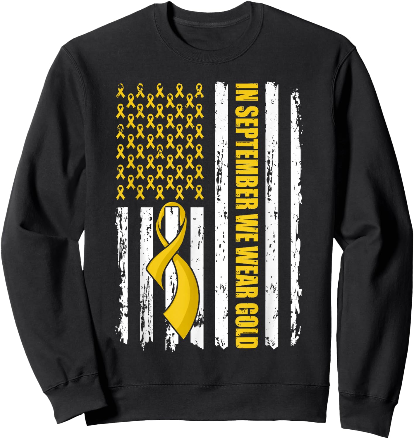 In September We Wear Gold Flag Childhood Cancer Awareness Sweatshirt - Sweatshirt | Black
