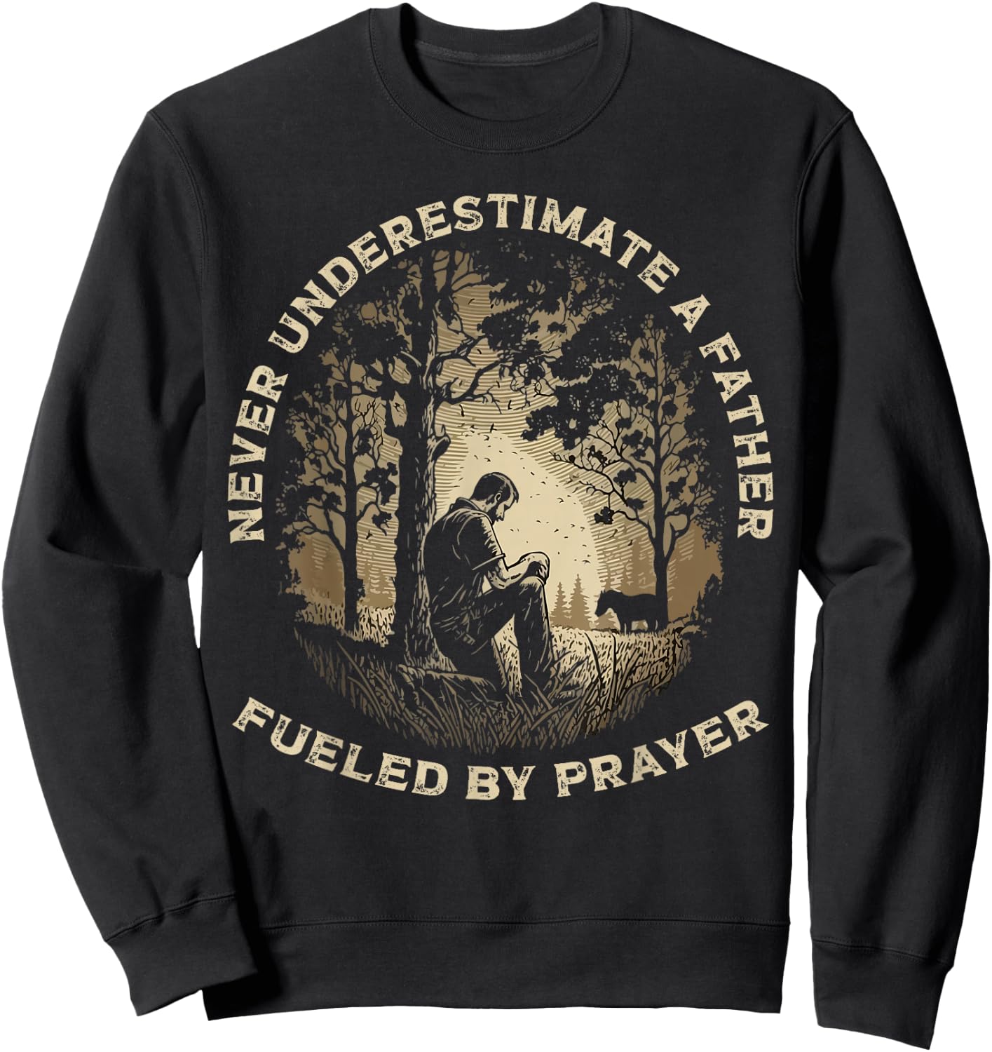 Best Dad Ever Religious Prayer Warrior Christian Fathers Day Sweatshirt - Sweatshirt | Black