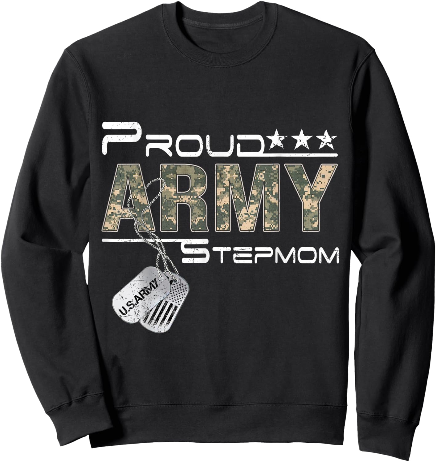 Proud Army Stepmom Army Graduation Stepmom US Army Stepmom Sweatshirt - Sweatshirt | Black