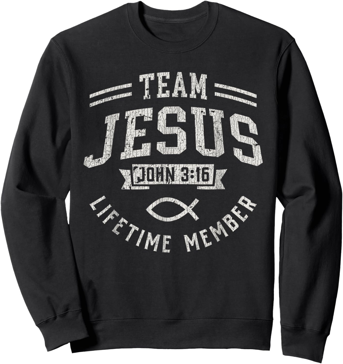 Vintage Team Jesus John 3_16 Lifetime Member God Christian Sweatshirt - Sweatshirt | Black