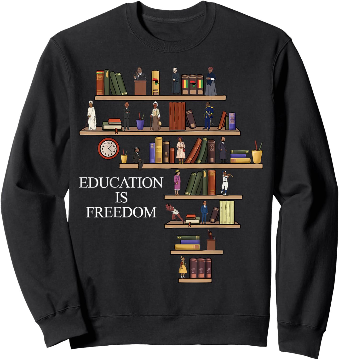 Black History Month Black Leaders African American Pride Sweatshirt - Sweatshirt | Black