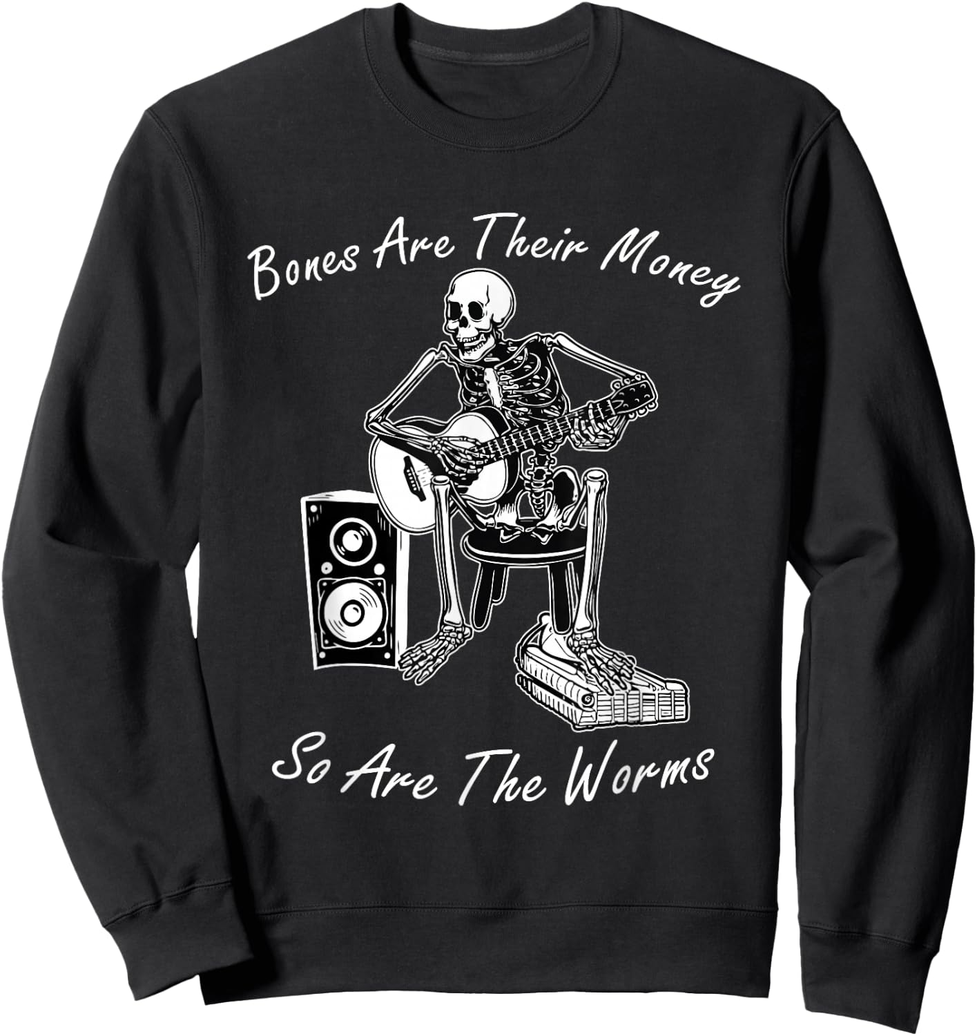 Their Bones are Their Money I Think You Should Leave Funny Sweatshirt - Sweatshirt | Black