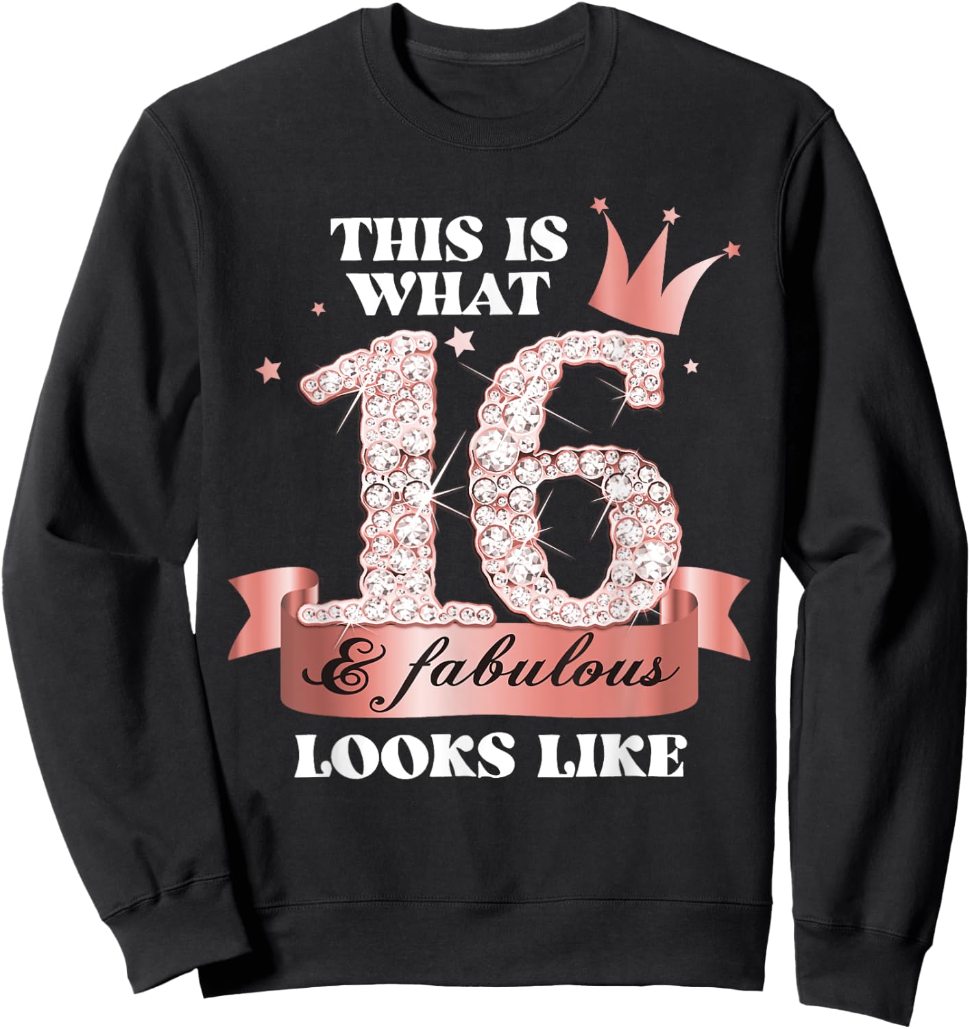 16 & Fabulous I Rose And Black Party Group Candid Photo Item Sweatshirt - Sweatshirt | Black