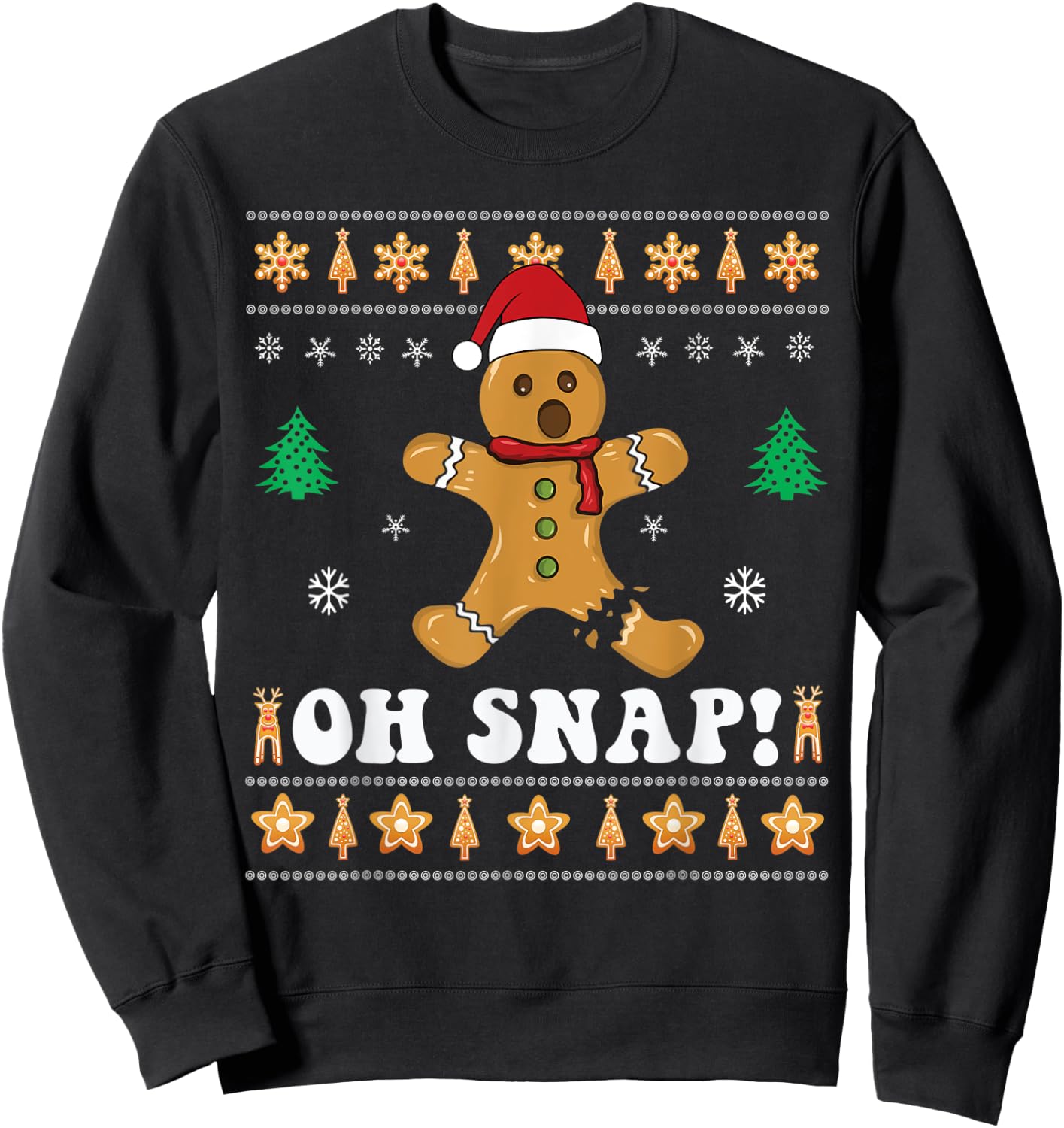 Gingerbread Christmas Oh Snap! Xmas Baking Baker Holiday Sweatshirt - Sweatshirt | Black