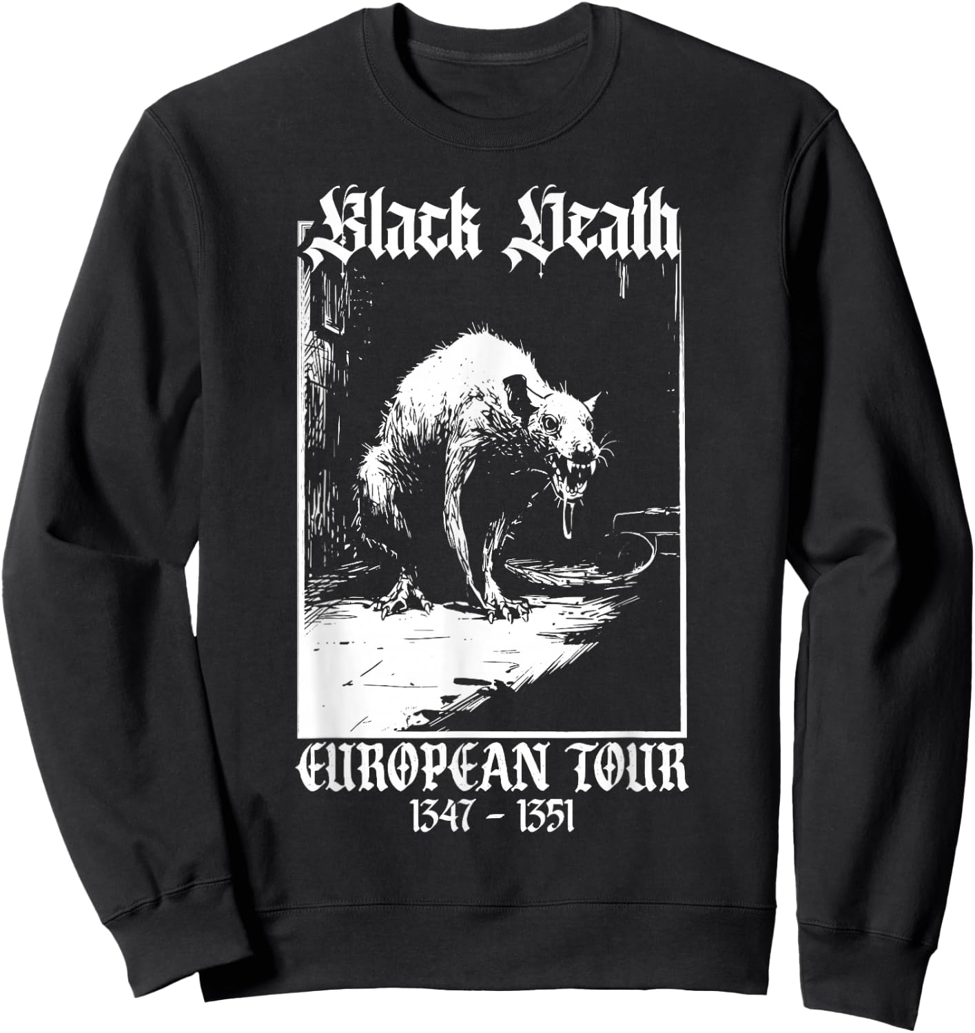 Black Death European Tour | Plague Rat Medieval History Goth Sweatshirt - Sweatshirt | Black