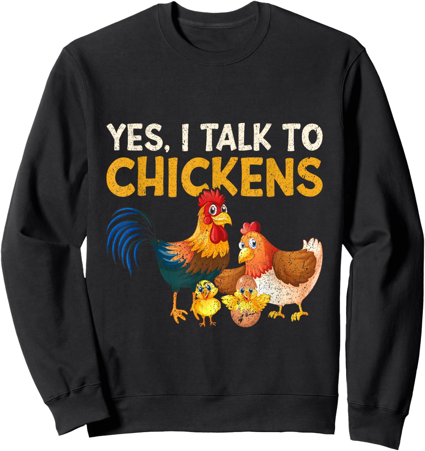 Kids Farming Boys Funny Farmer Gifts Women Yes, I Talk To Chickens | Farm Lover Funny Chicken Farmer Sweatshirt - Sweatshirt | Black