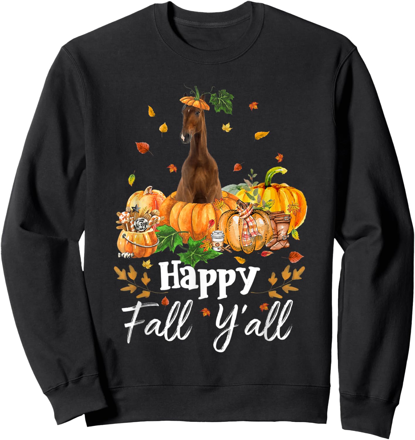 Happy Fall Y'all Horse Thanksgiving Horse Lover Halloween Sweatshirt - Sweatshirt | Black