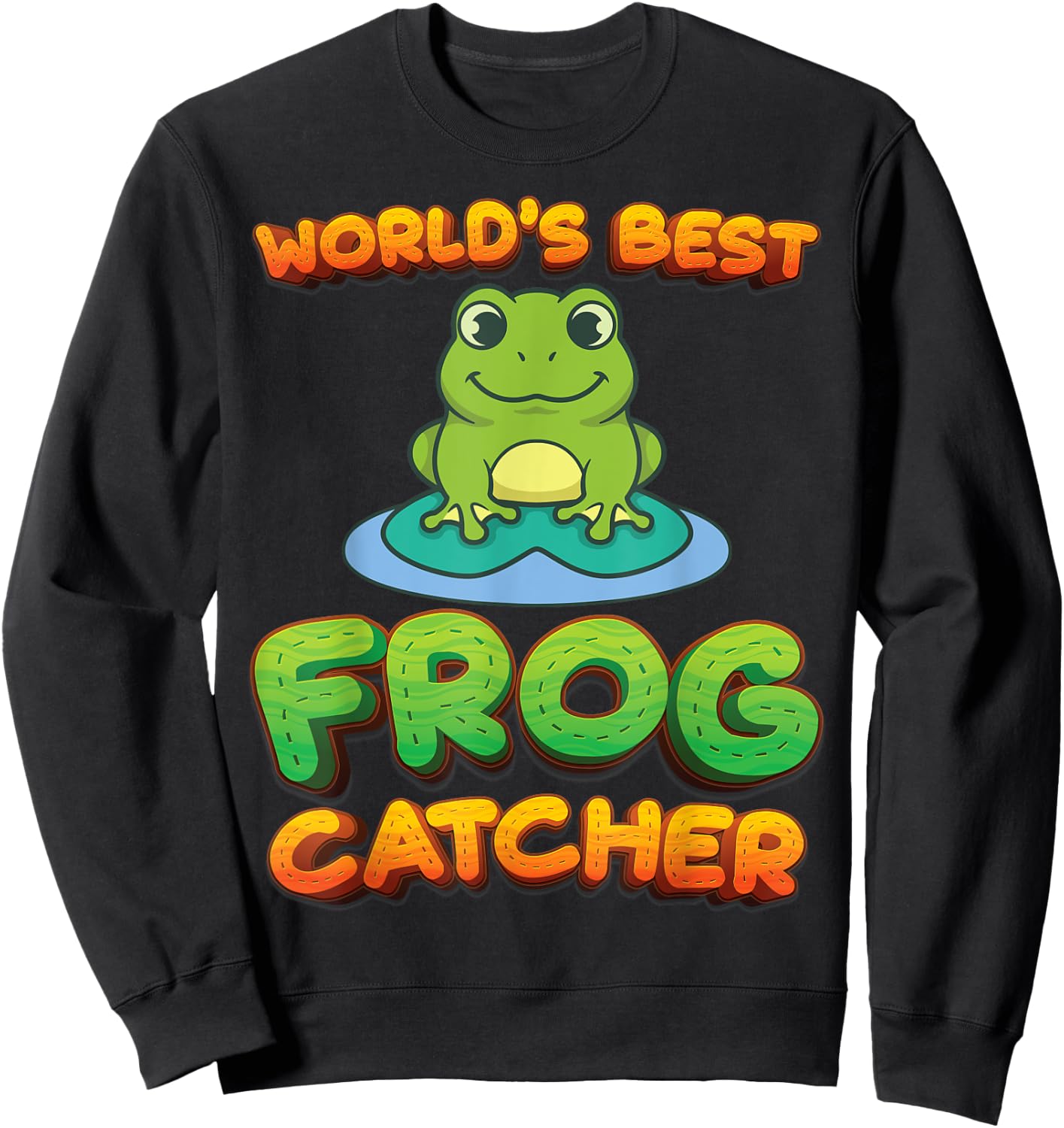Frog Hunter Boys Girls Kids World's Best Frog Catcher Cute Sweatshirt - Sweatshirt | Black