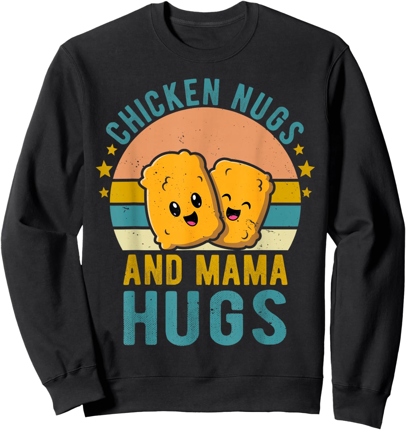 Chicken Nugs and Mama Hugs Toddler for Chicken Nugget Lover Sweatshirt - Sweatshirt | Black