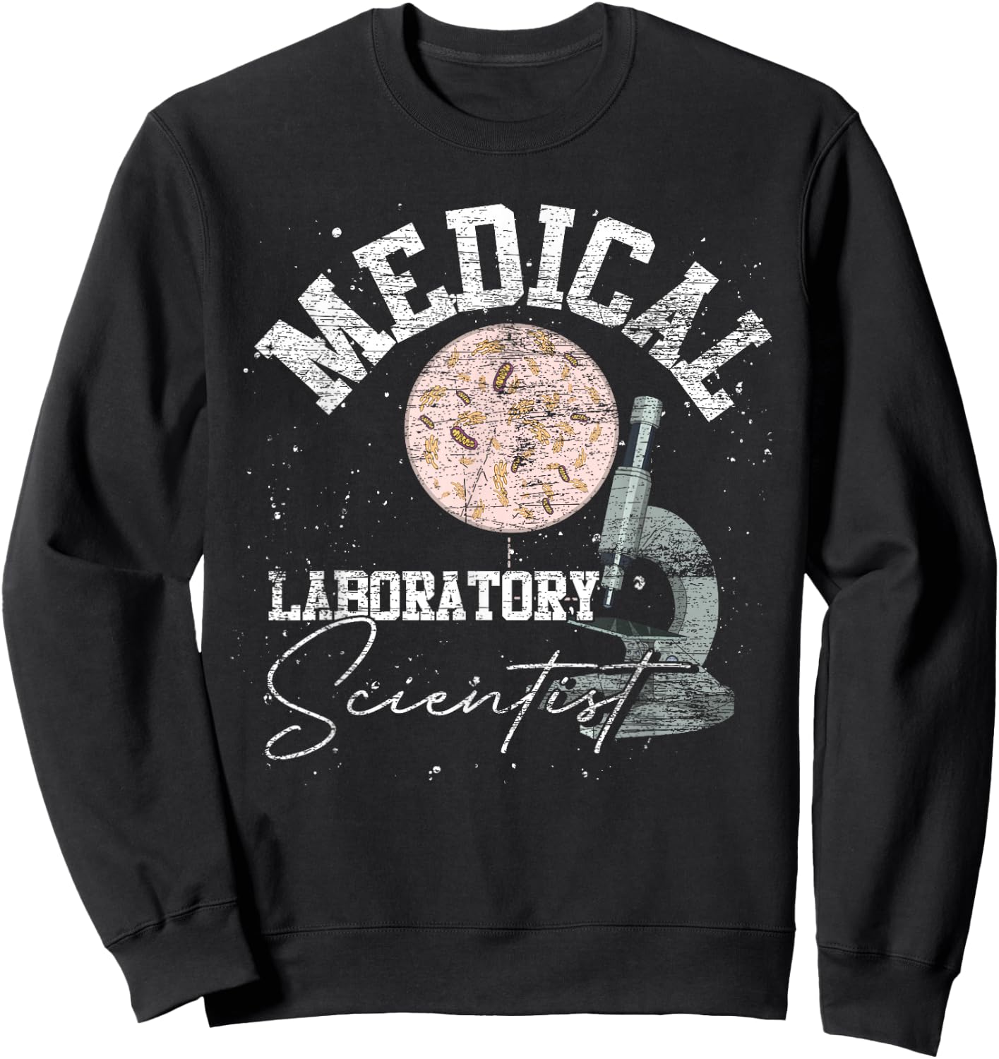 Medical Lab Technologist Medical Laboratory Scientist Sweatshirt - Sweatshirt | Black