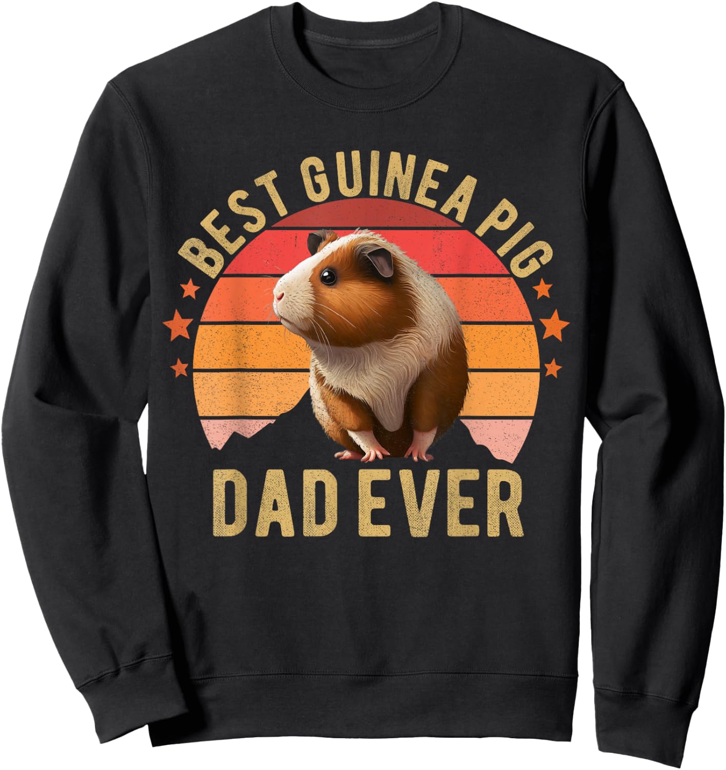 Best Guinea Pig Dad Ever Guinea Pig Shirt Furry Potato Cavy Sweatshirt - Sweatshirt | Black