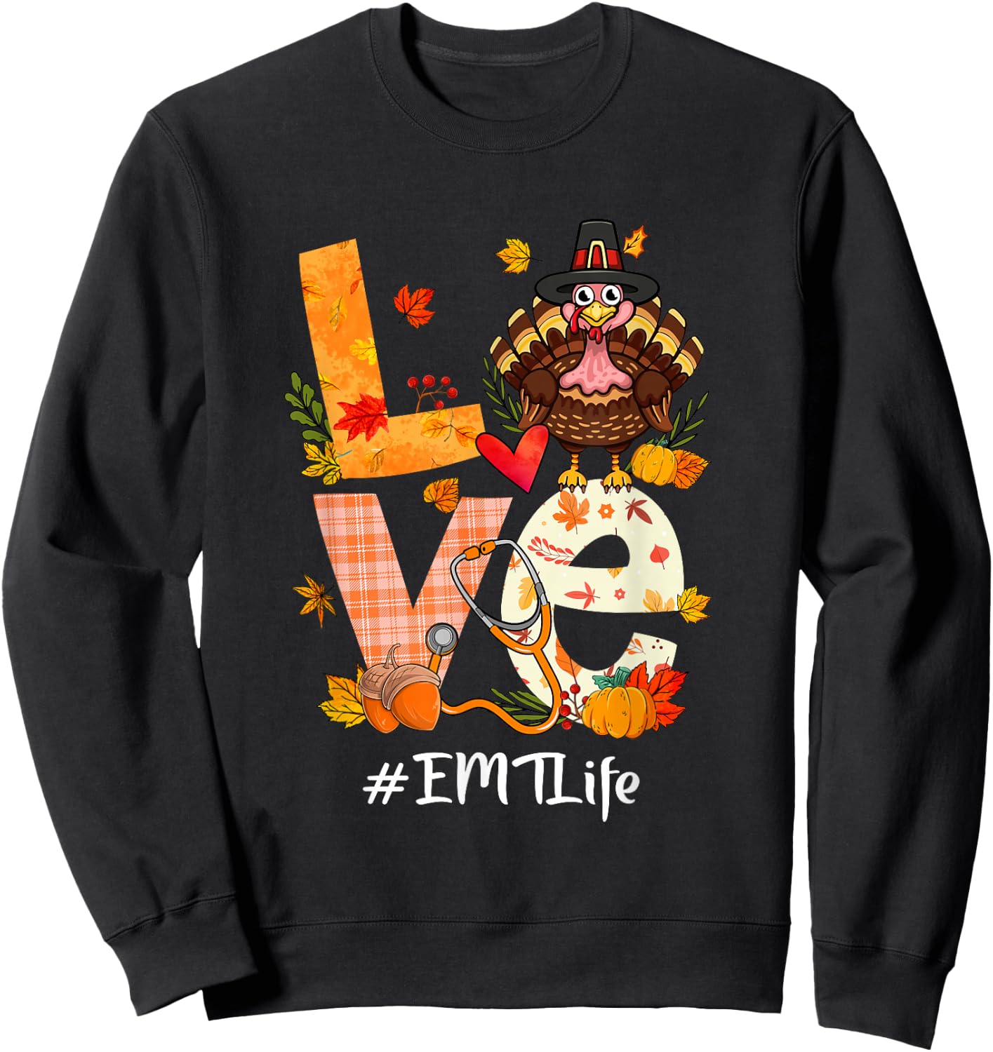 Love EMT Life Funny Turkey Pumpkin Leopard Thanksgiving Sweatshirt - Sweatshirt | Black